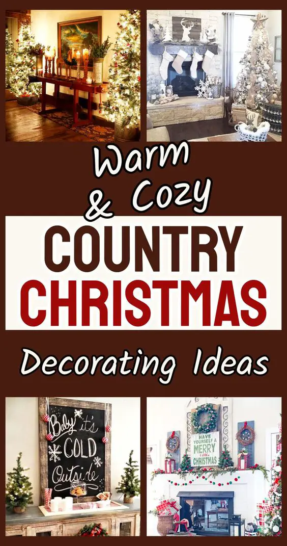 warm and cozy country christmas decorating ideas
