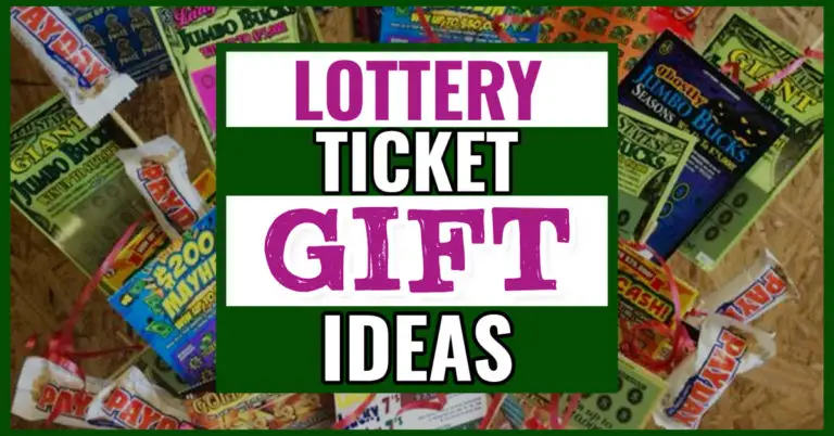 57 Creative Ways to Gift Scratch Off Lottery Tickets