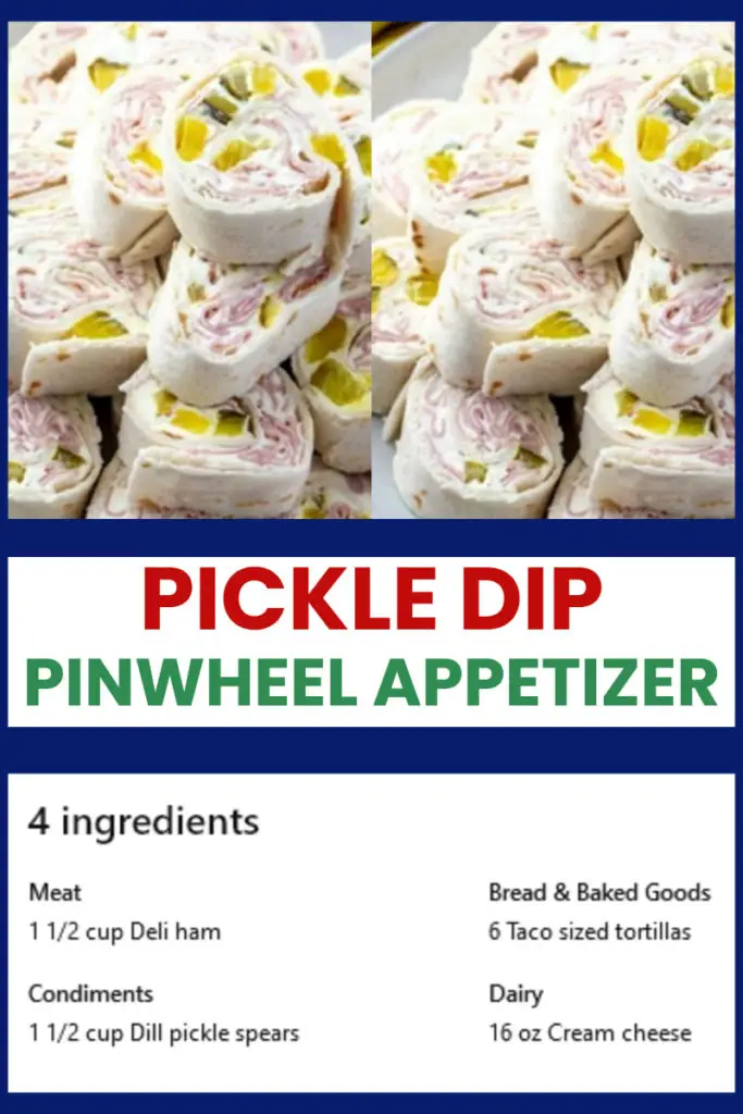 pinwheel appetizers - pickle dip roll ups for a party crowd