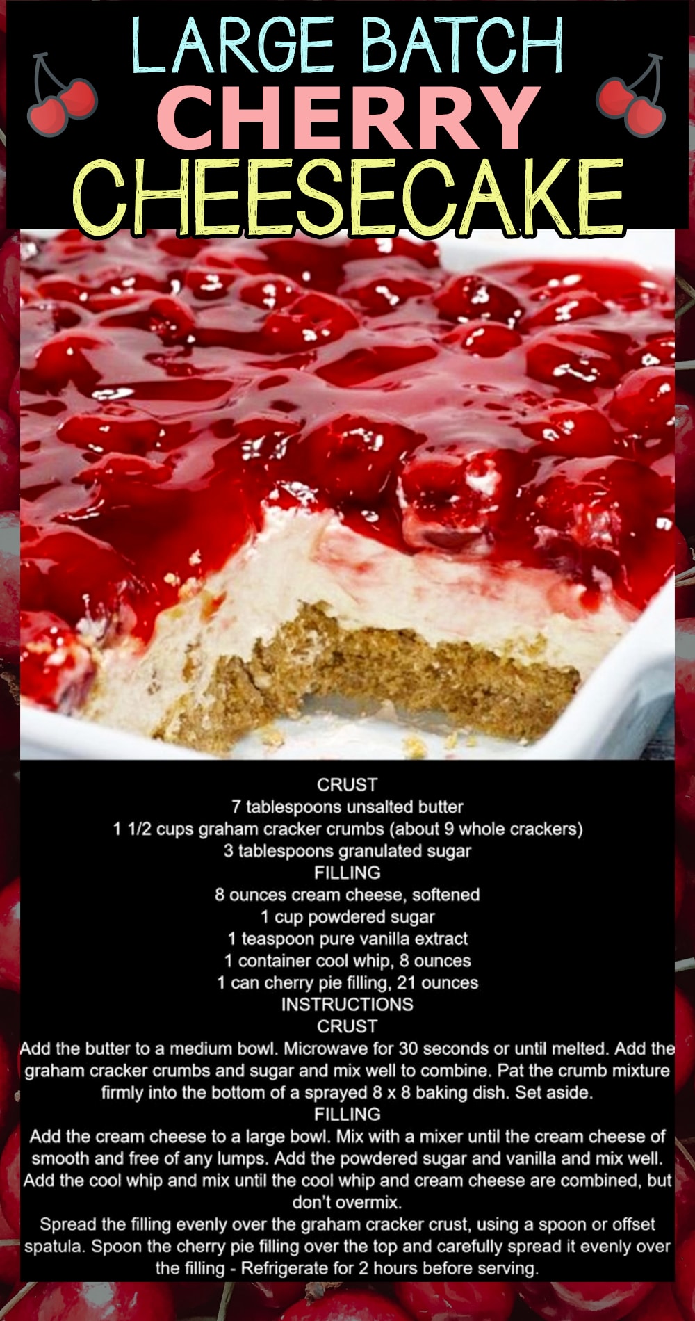 large batch cherry cheesecake for a potluck at church or work party - layered graham cracker crust with a cream cheese Cool Whip filling topped with 1 can of cherry pie filling.