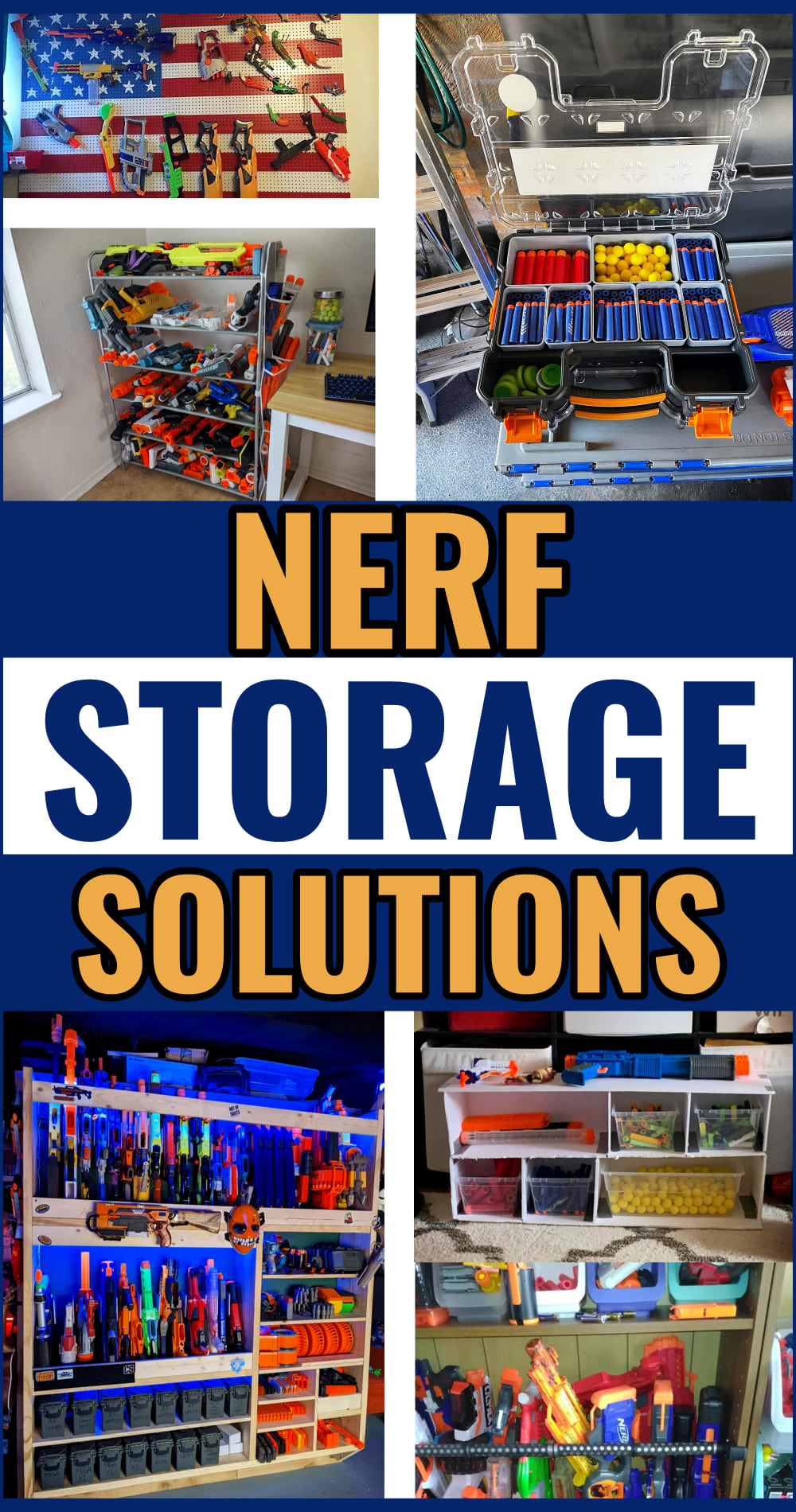 NERF storage solutions and toy organization ideas