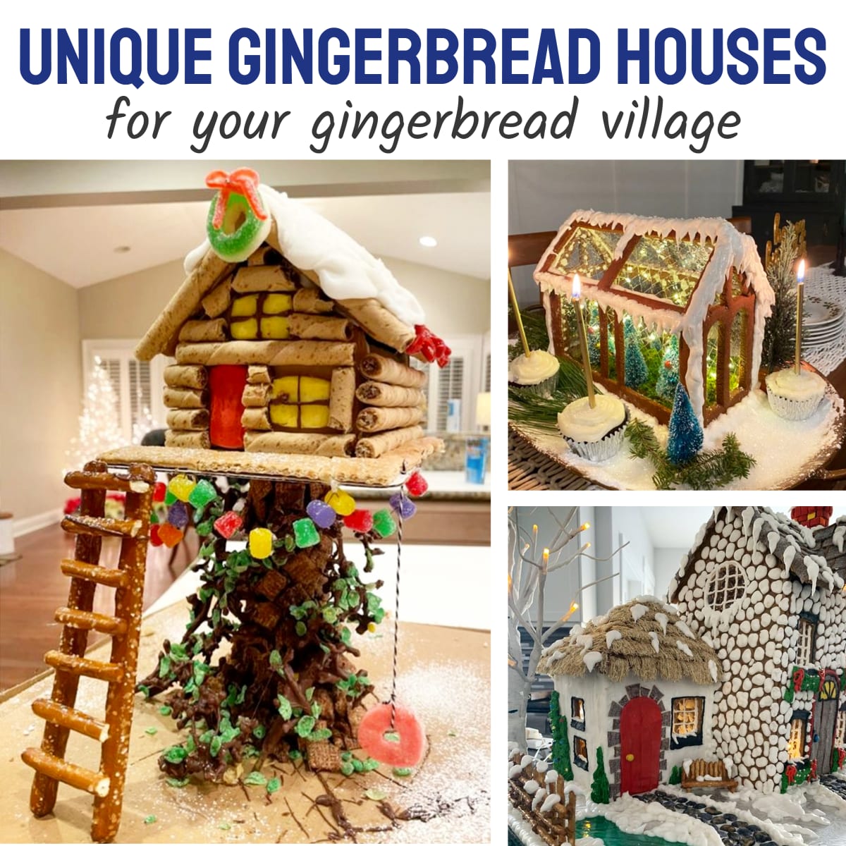 unique gingerbread houses and village ideas