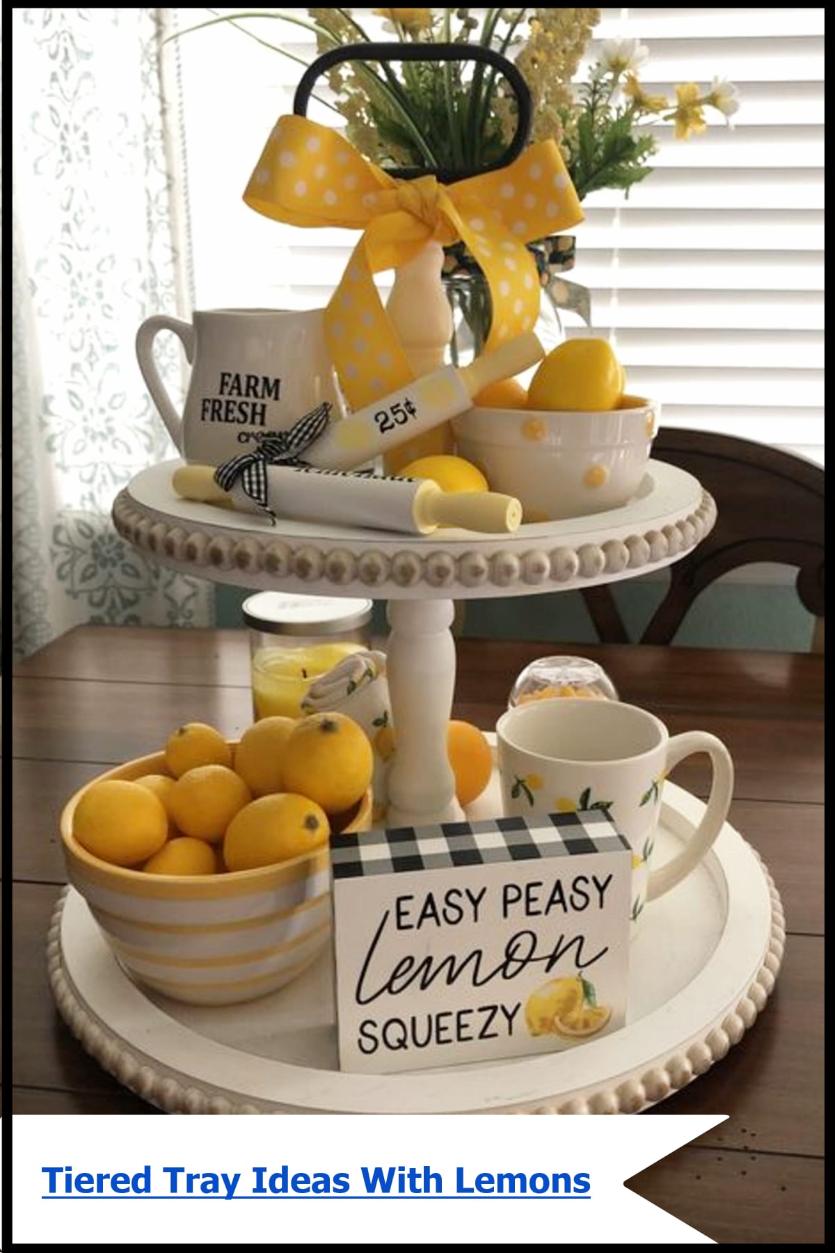 tiered tray decor ideas with lemons