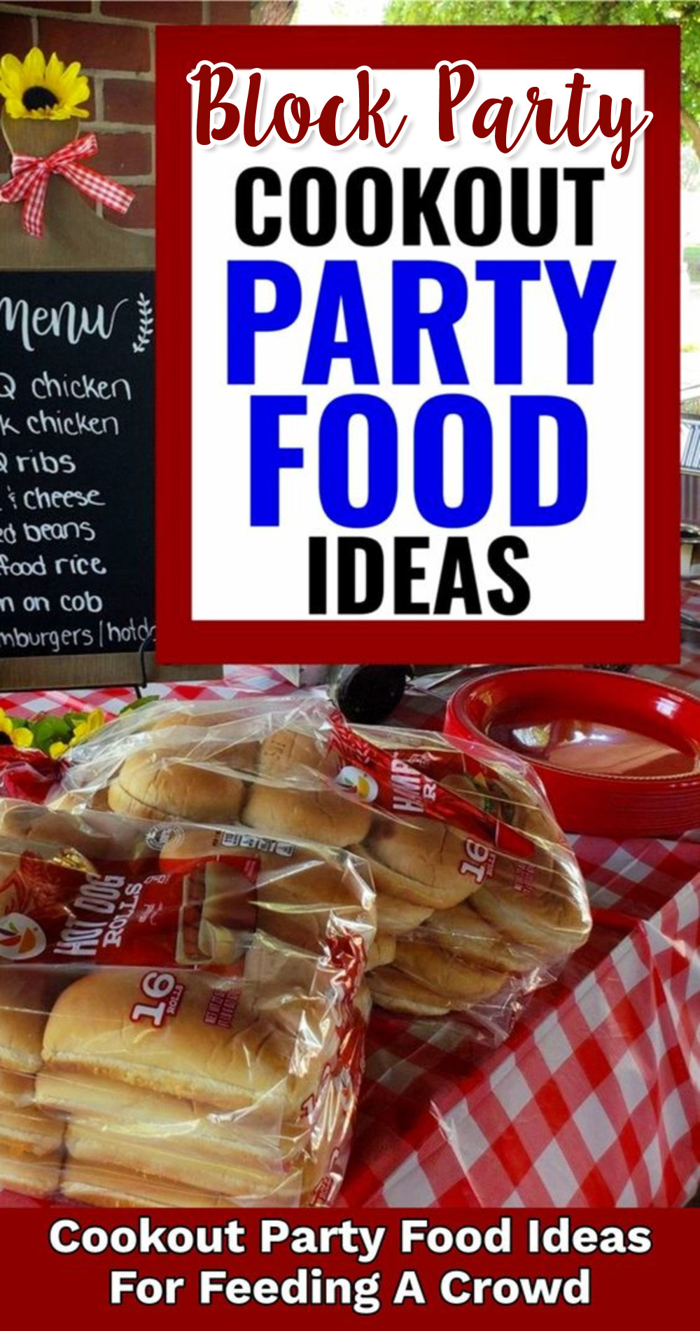 Outdoor Party Food Ideas For a BBQ Cookout or Neighborhood Block Party This Summer