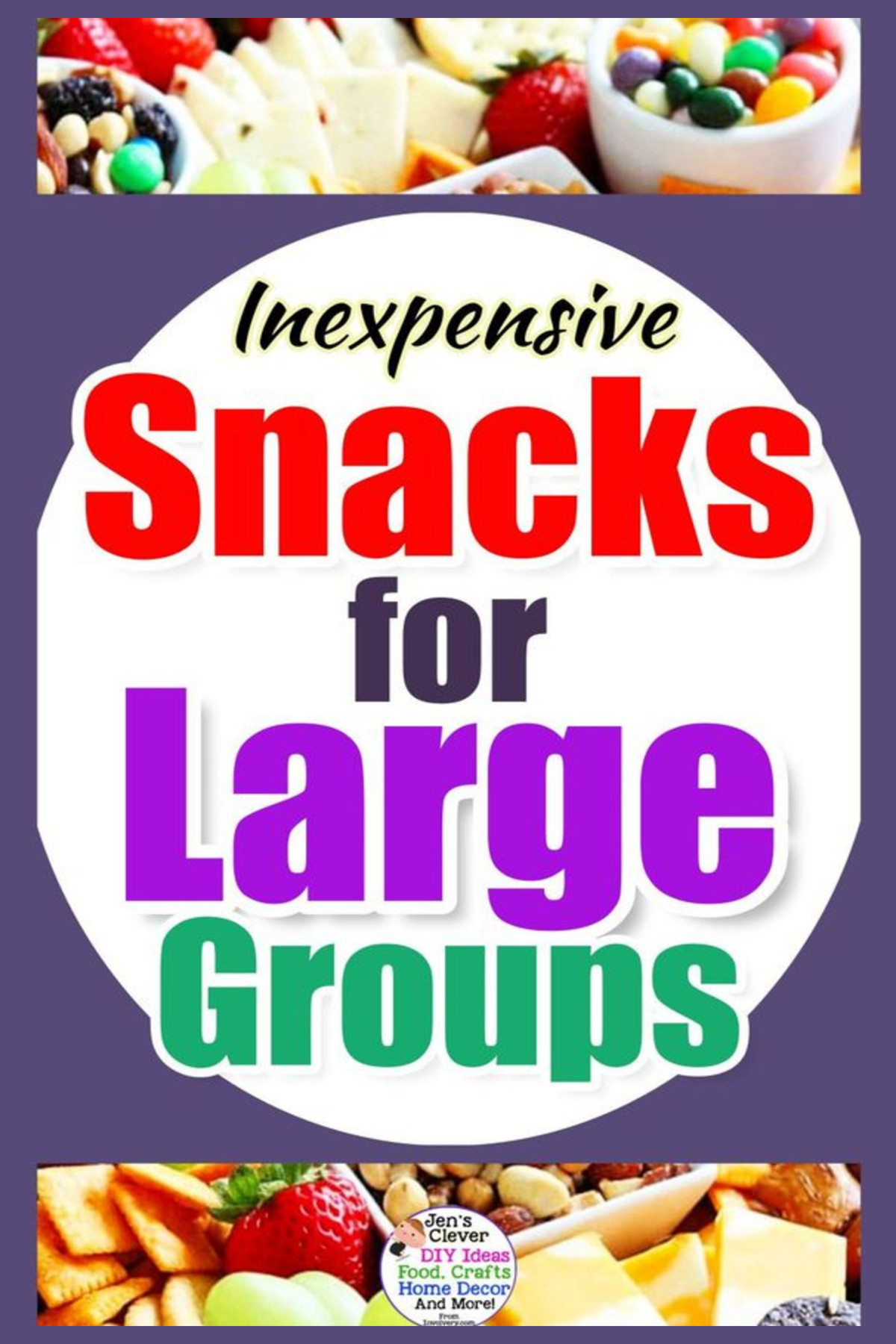 group snack ideas to feed a crowd