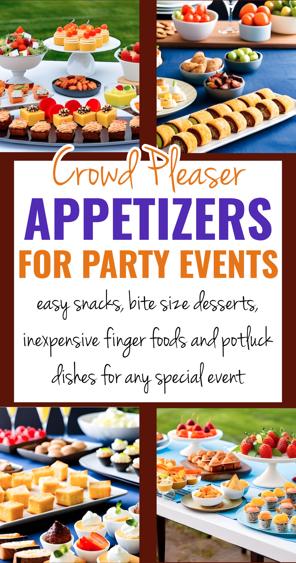 Appetizers for Party Events - easy inexpensive snacks, finger foods, bite size desserts and potluck dishes