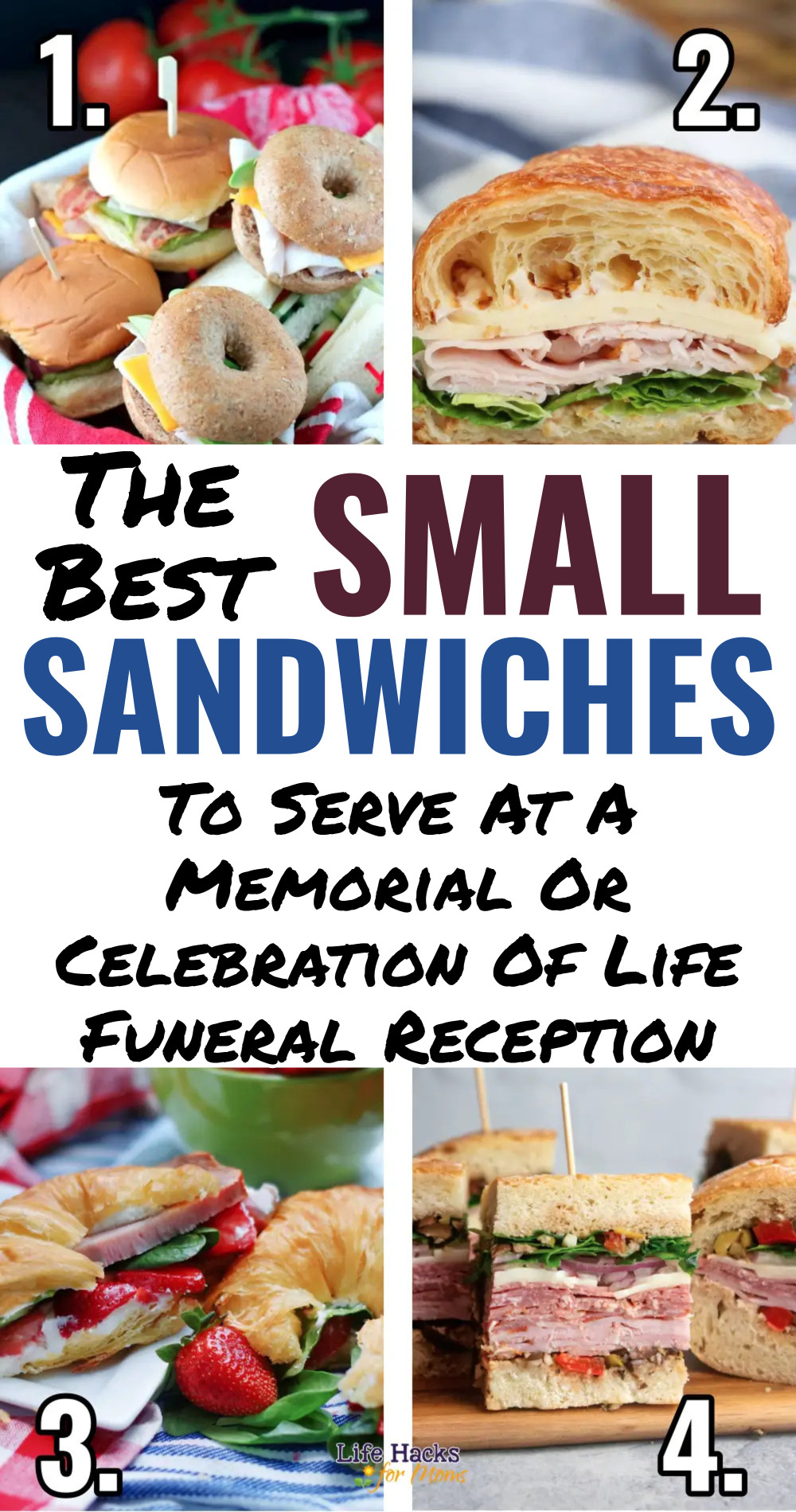 The best small sandwiches to serve at a memorial or celebration of life funeral reception
