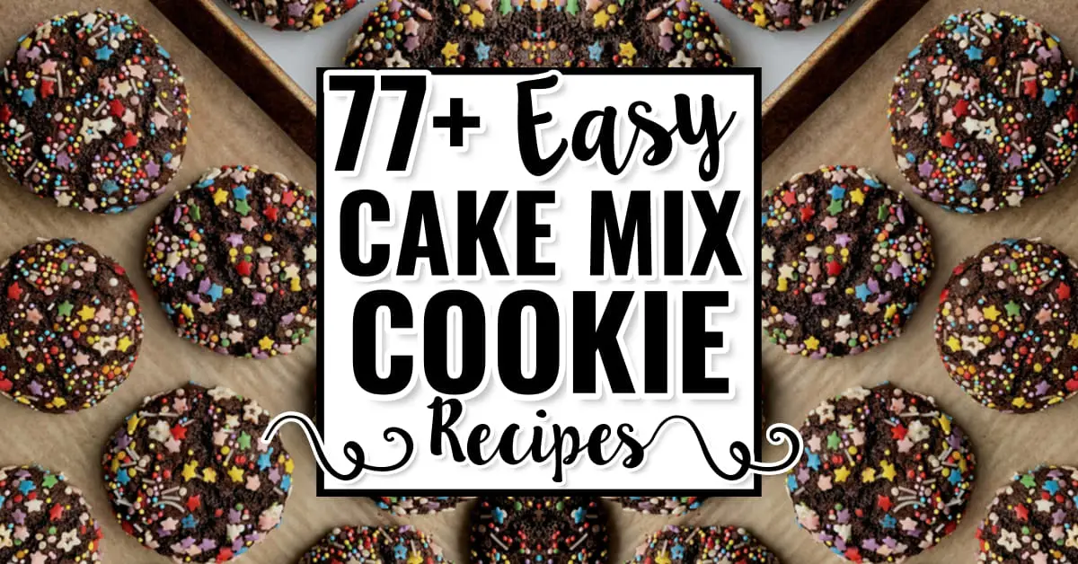 77 easy cake mix cookie recipes