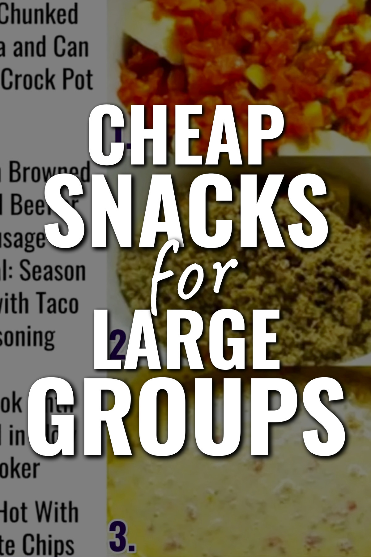 Cheap Snacks For Large Groups