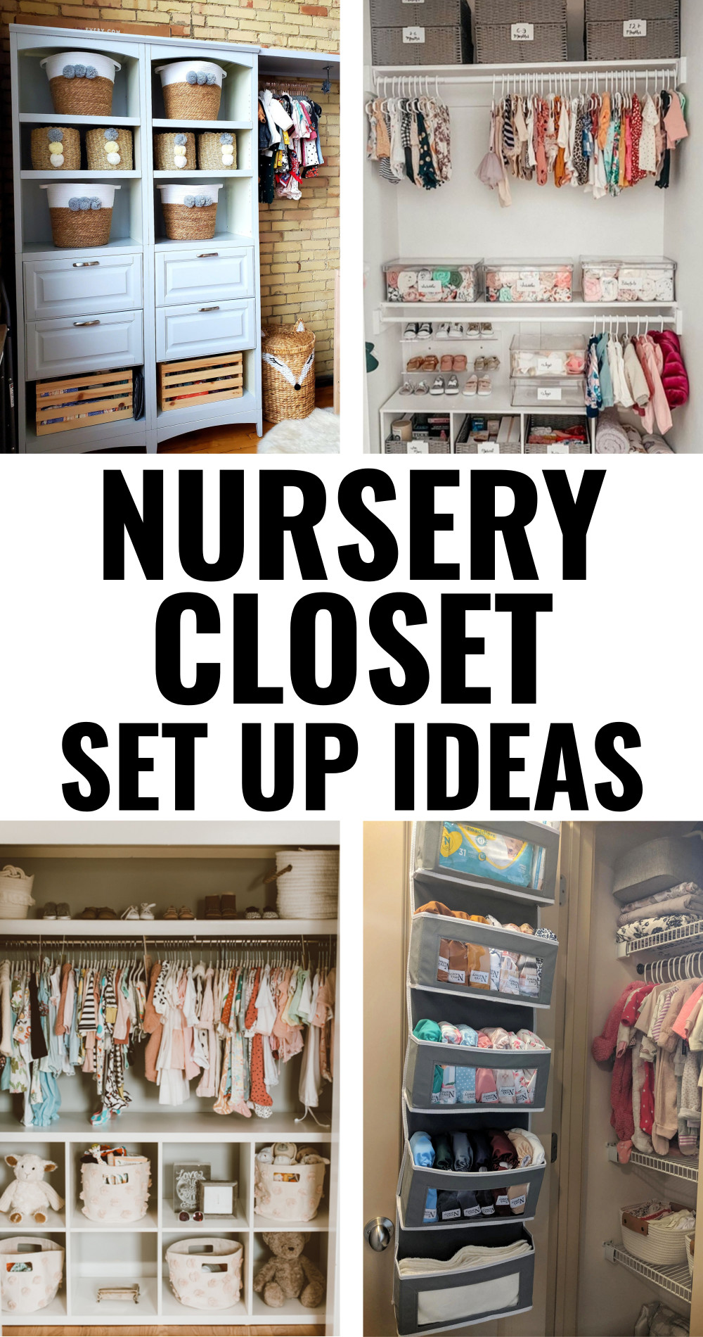 Nursery Closet Set Up Ideas