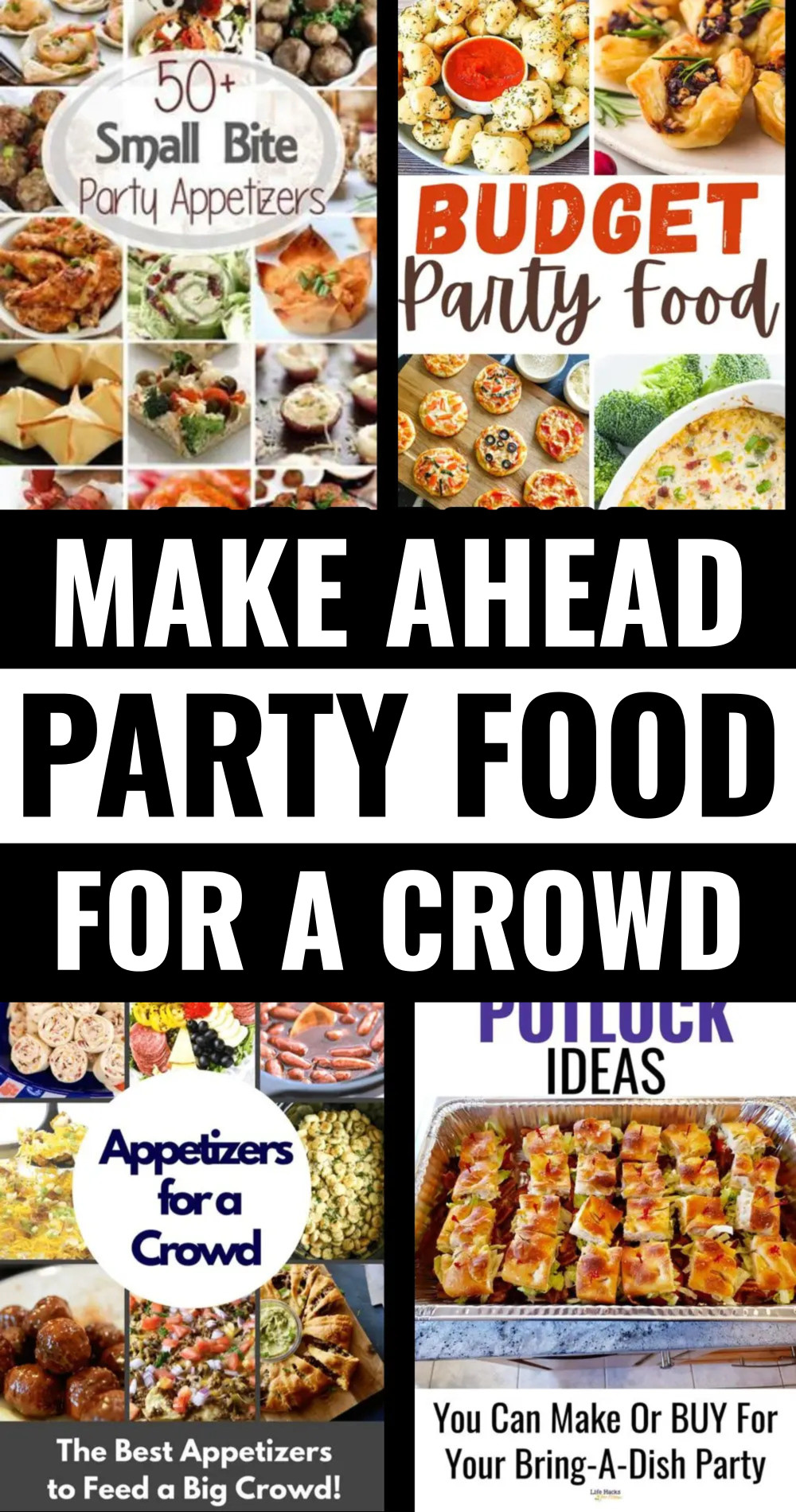 make ahead party food for a crowd