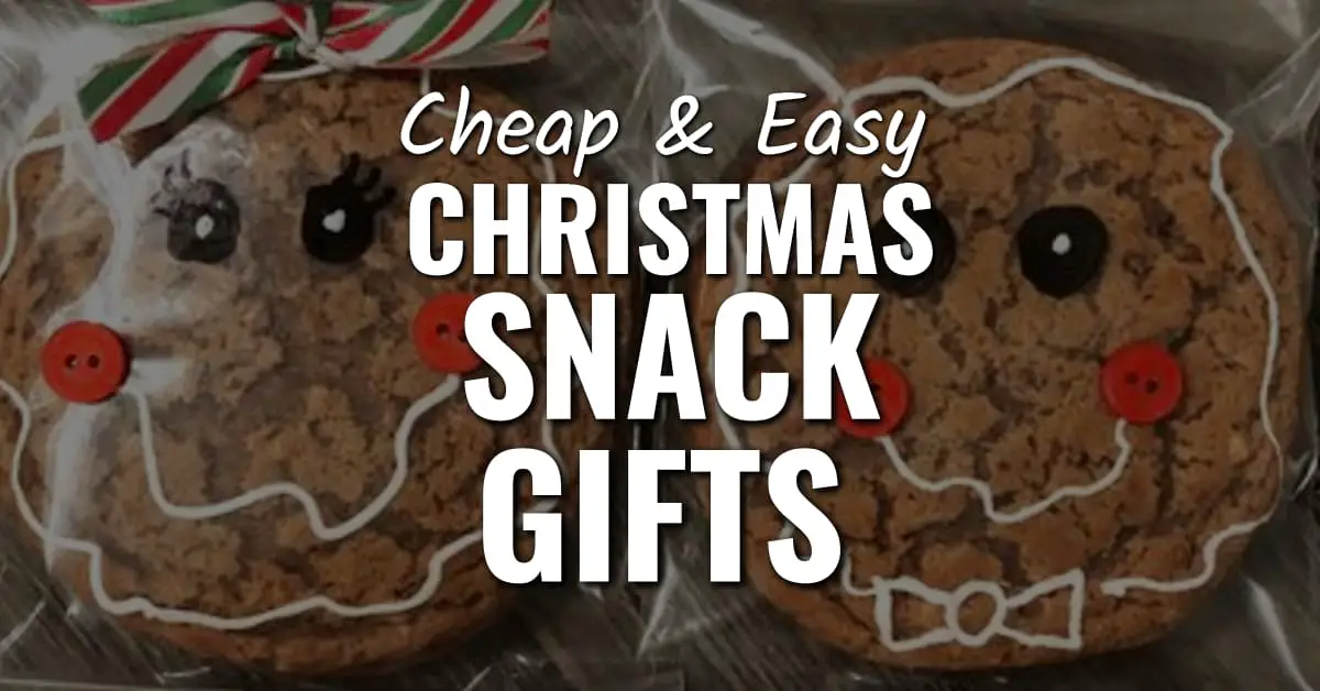 cheap and easy Christmas snack gifts