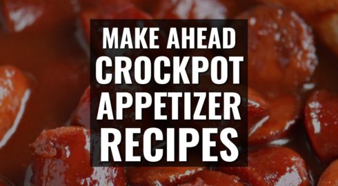 Crockpot Appetizers – 27 Make Ahead Party Food Recipes For Your Slow Cooker