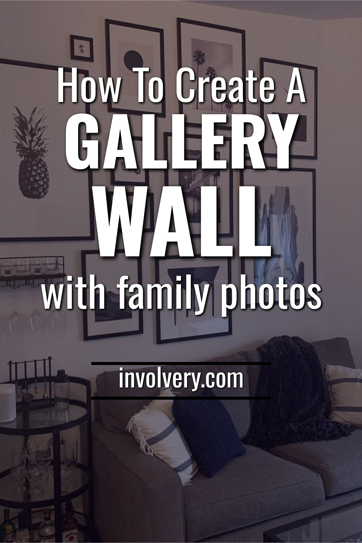 How To Create A Gallery Wall With Family Pictures