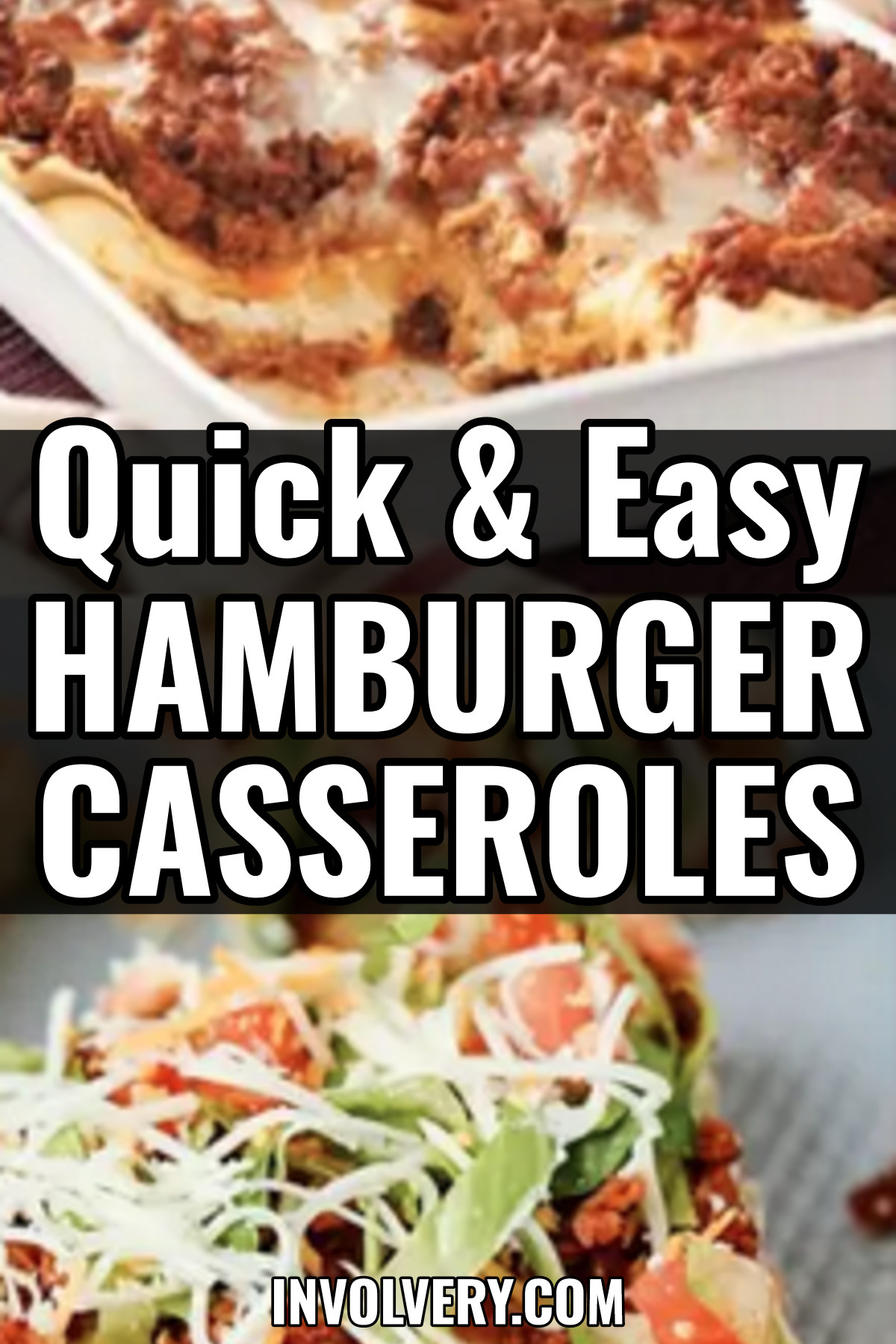Quick & Easy Hamburger Casseroles