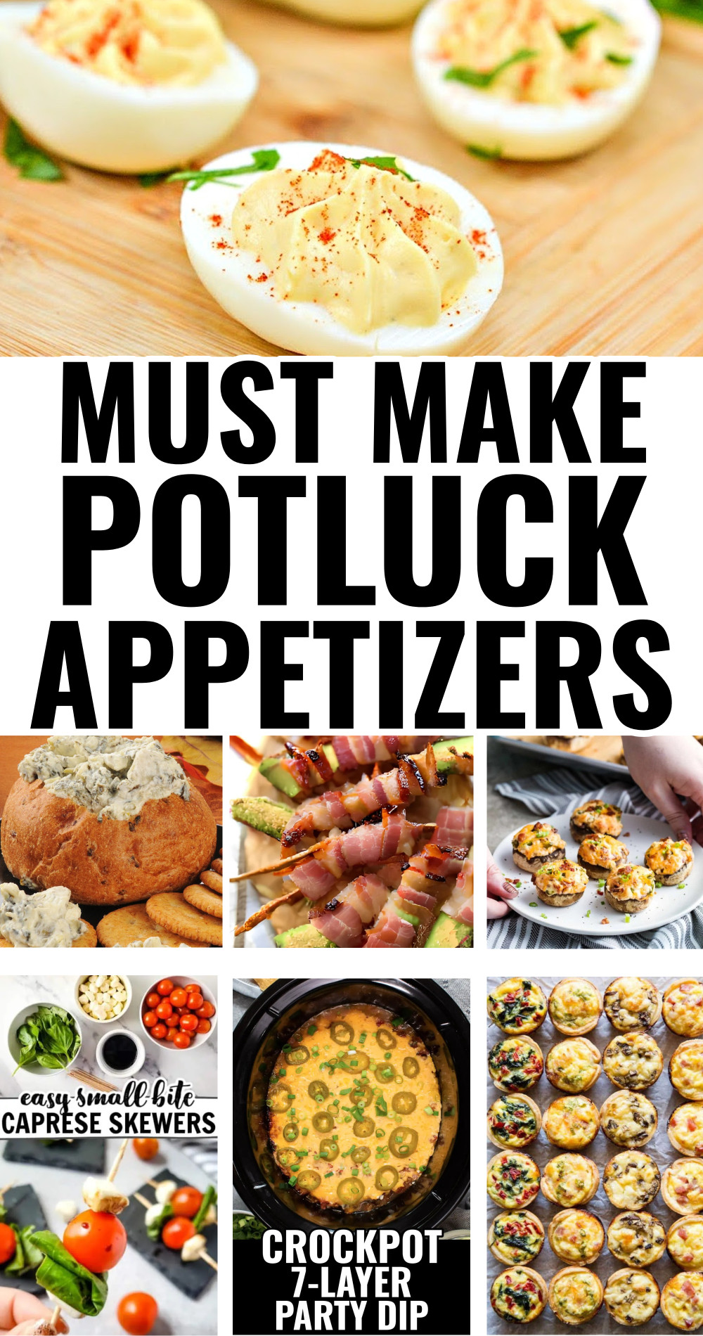 Must Make Potluck Appetizers