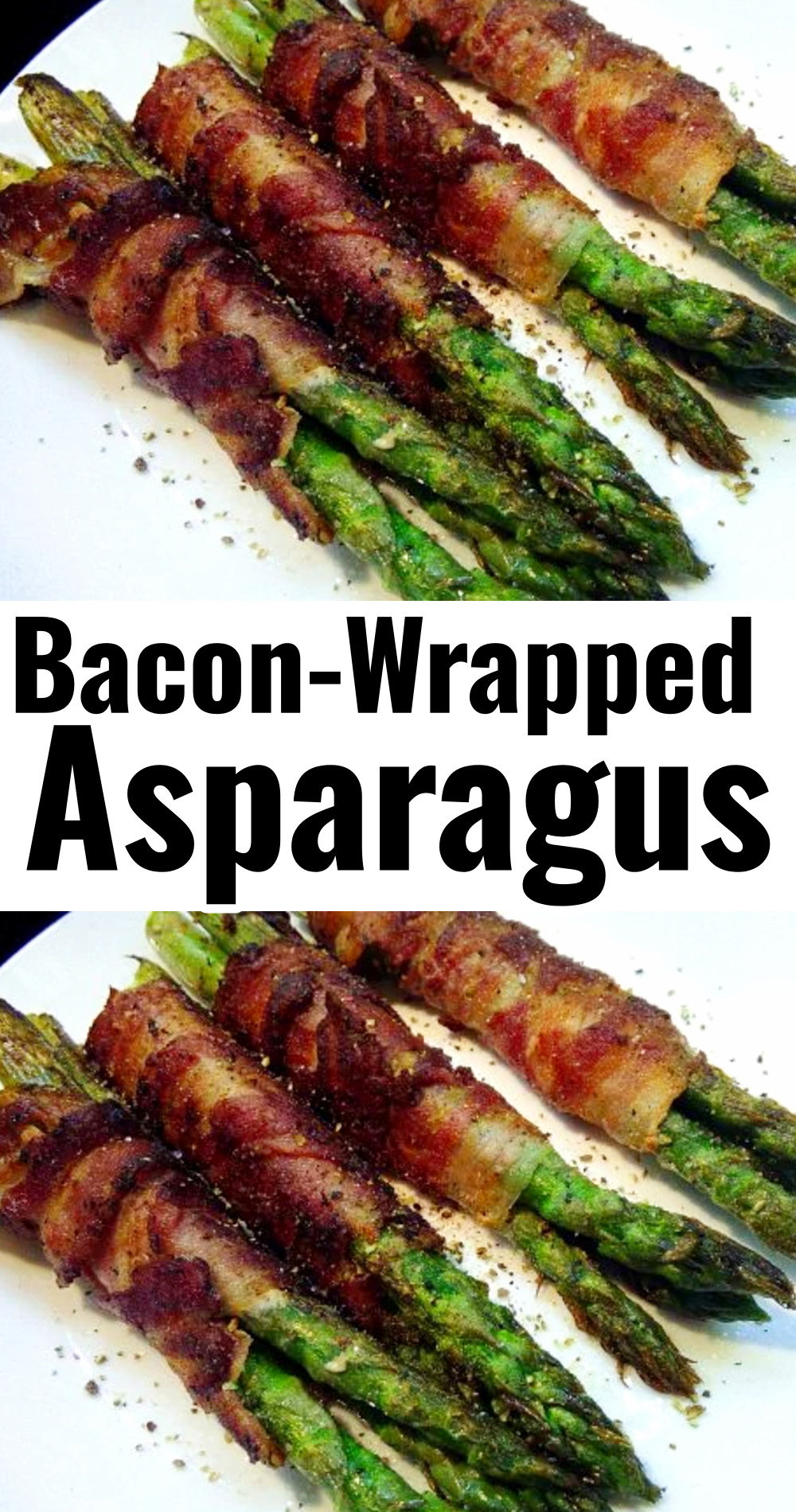 Bacon Wrapped Asparagus