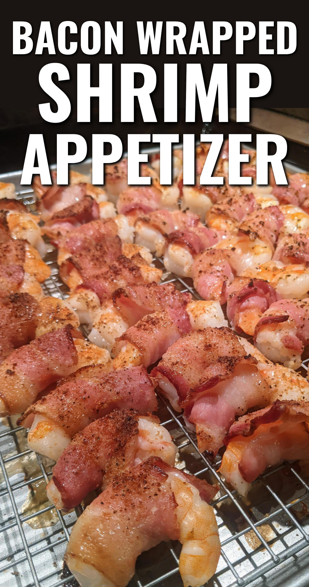 Bacon Wrapped Shrimp Appetizer