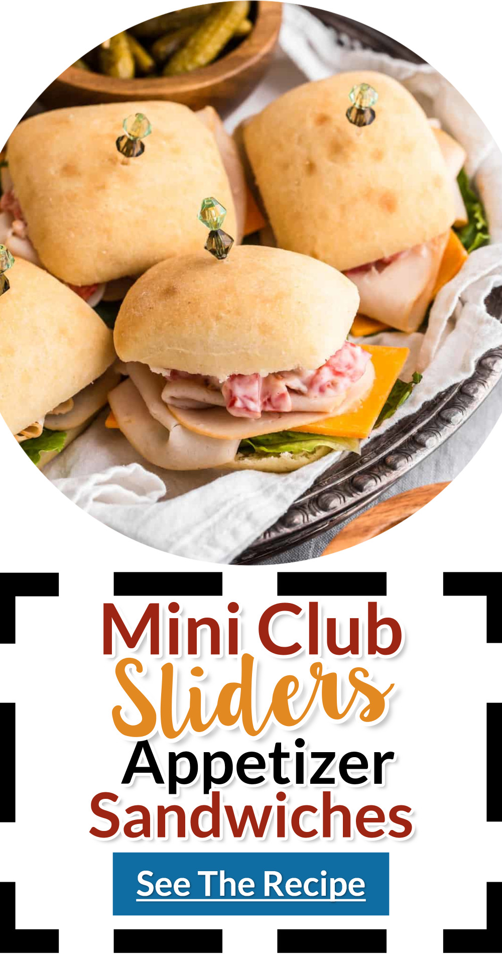 Mini Club Sliders Appetizer Sandwiches Recipe
