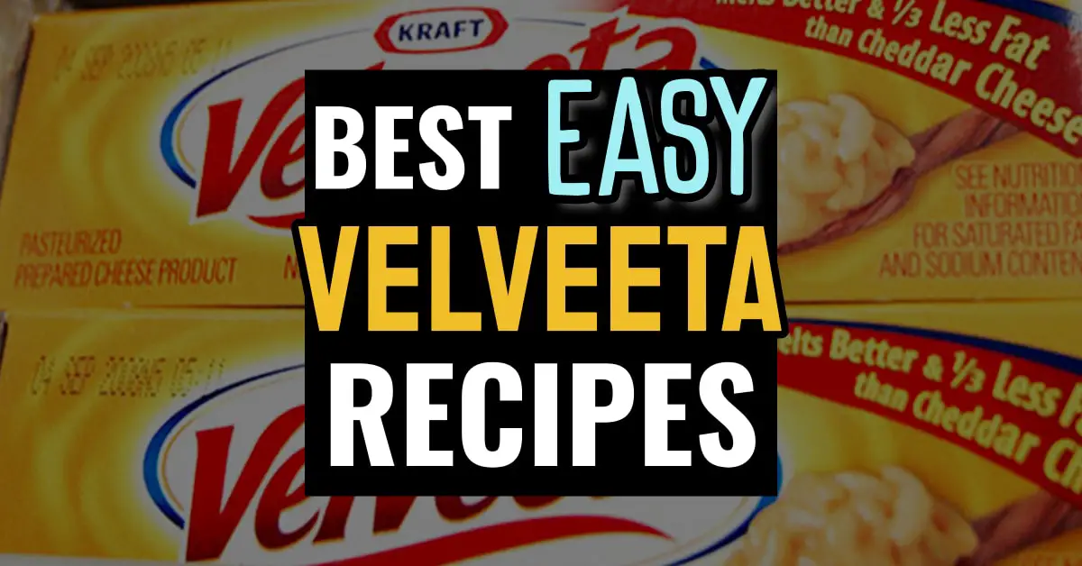 best easy Velveeta recipes