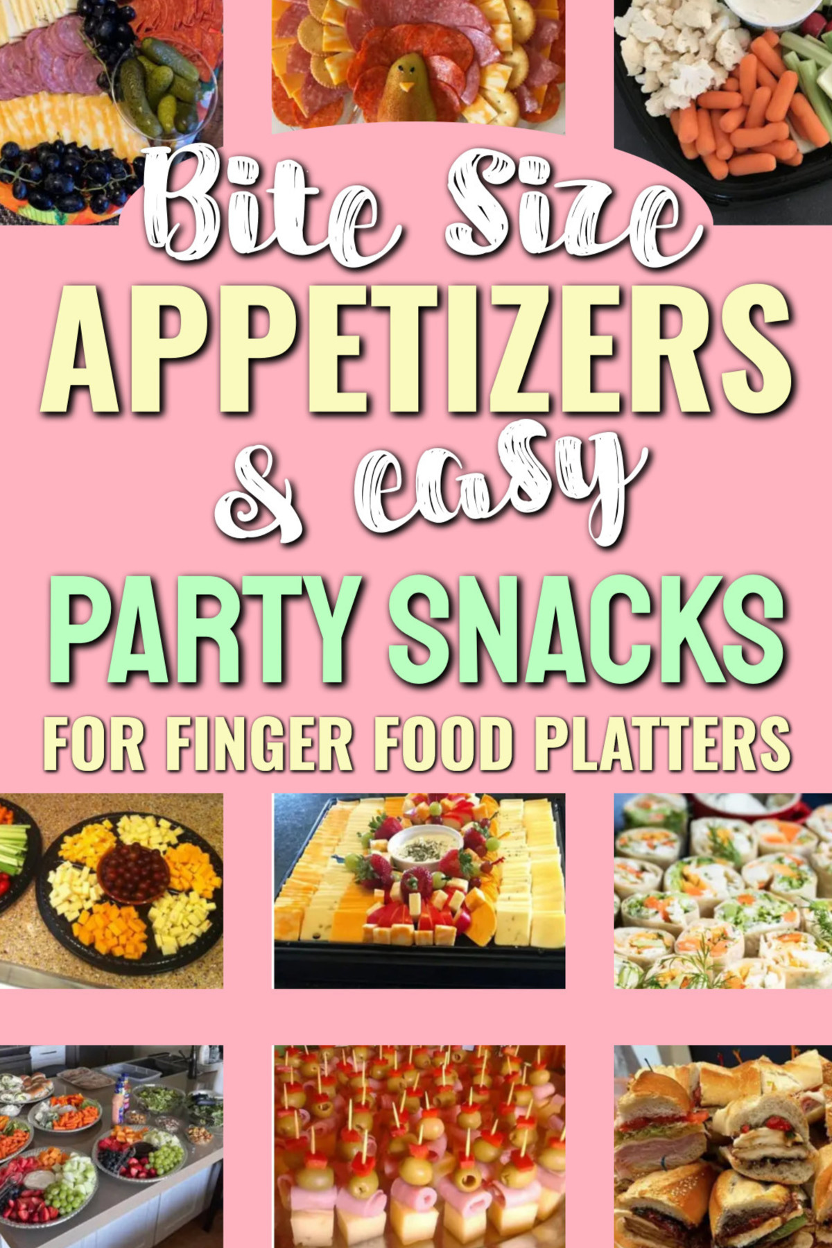 bite size appetizers easy party snacks for party platters