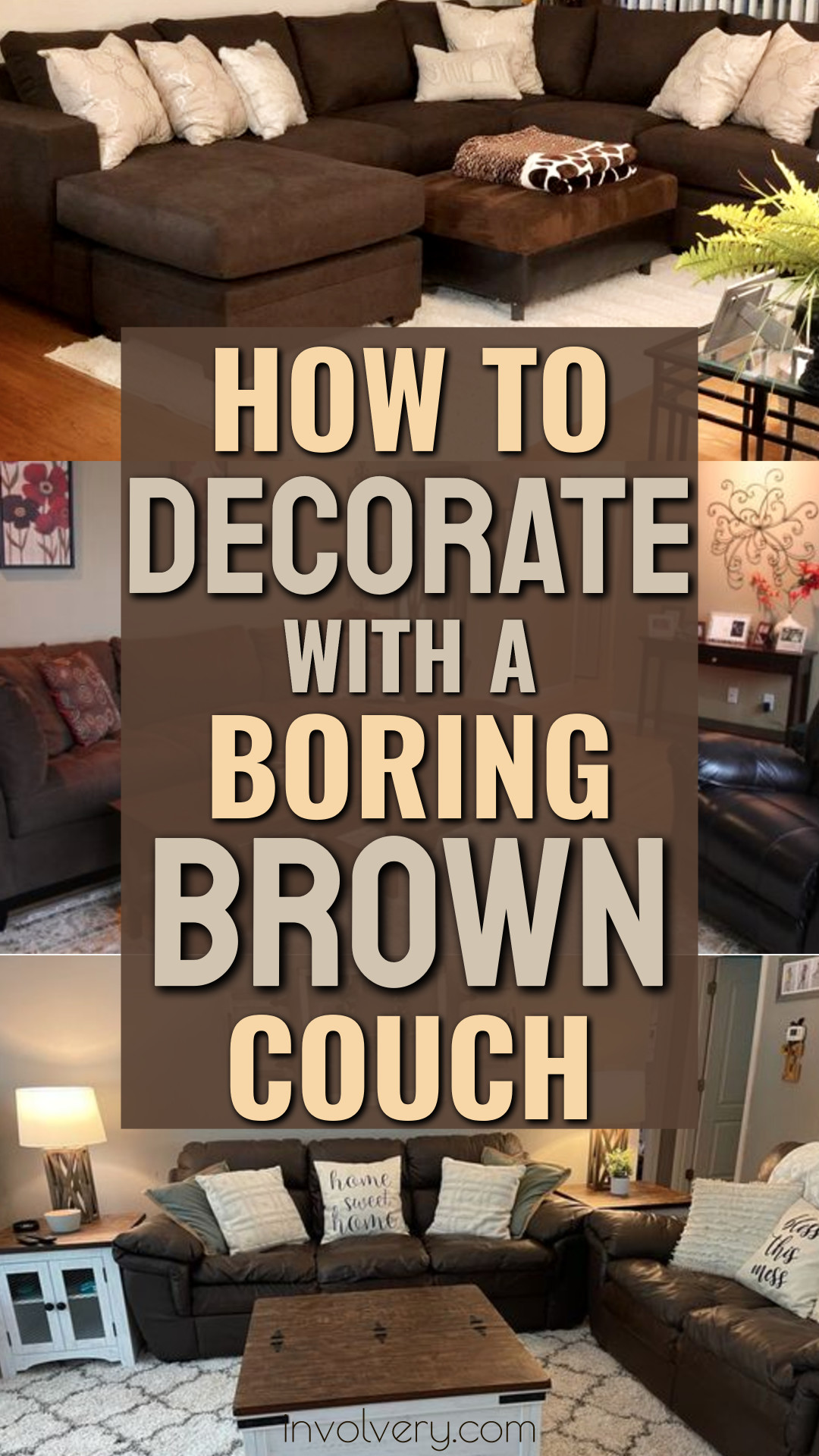 how to decorate with a boring brown couch