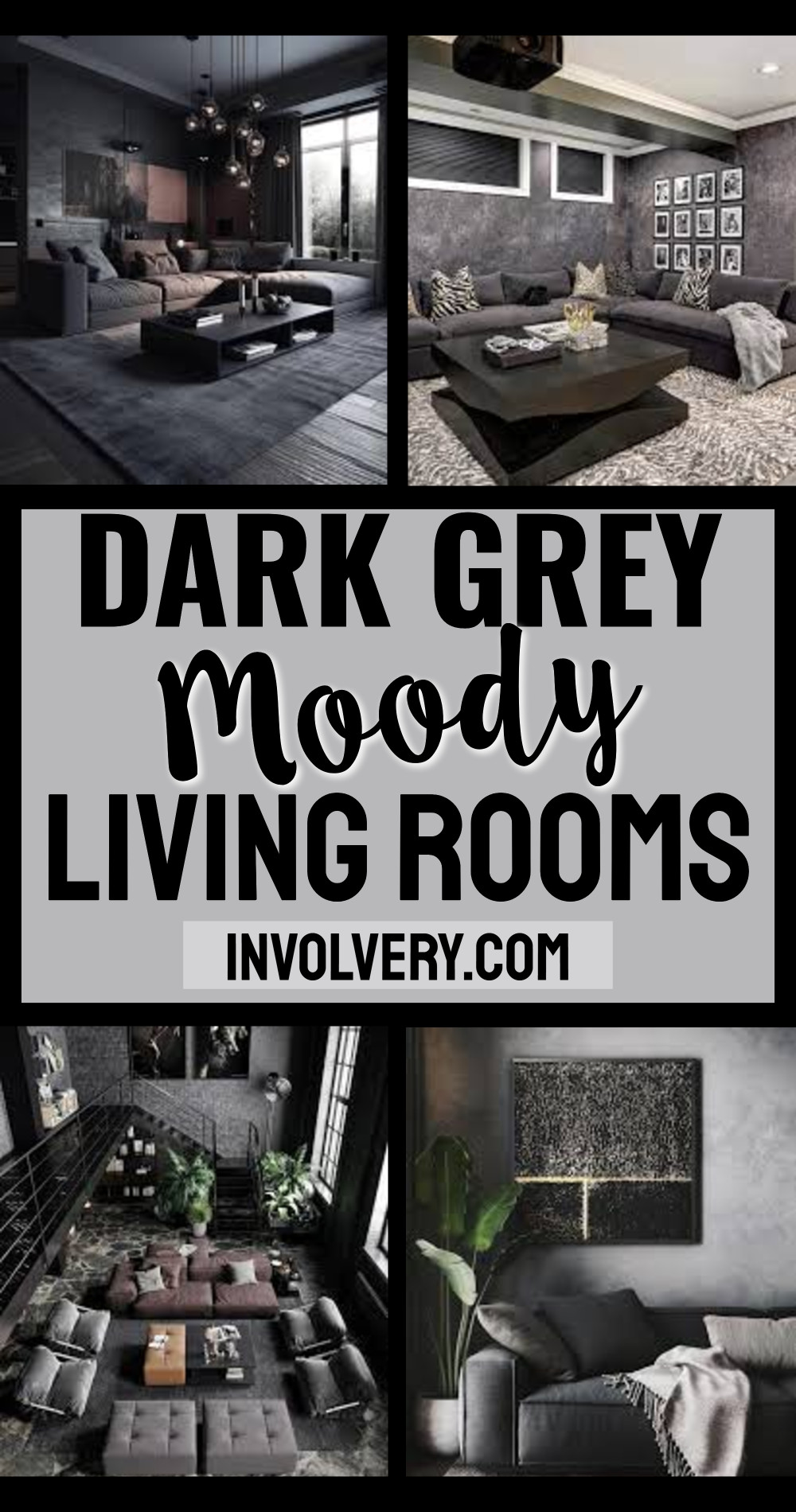Dark Grey Moody Living Rooms