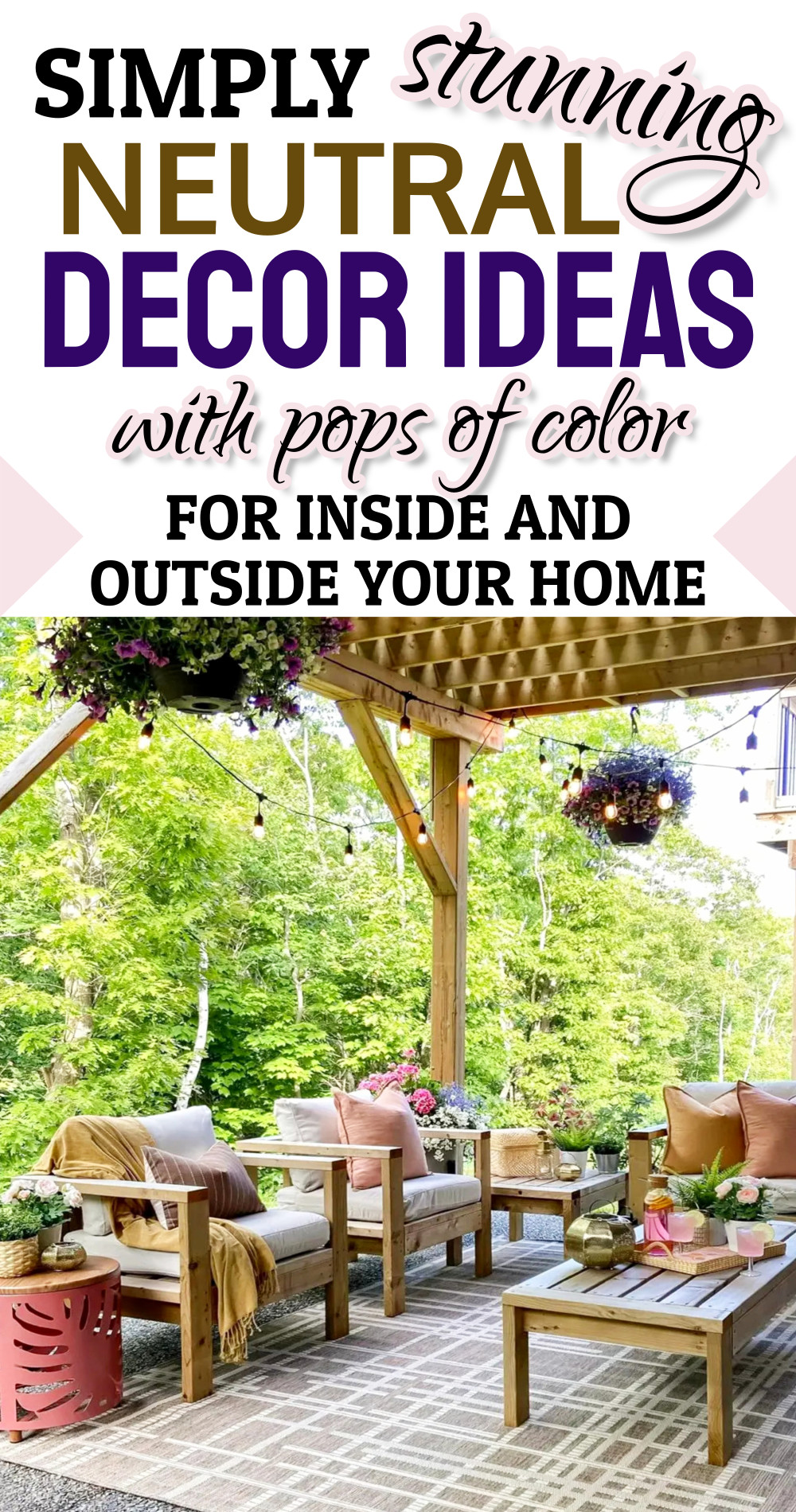 stunning neutral decor ideas with pops of color for inside and outside your home