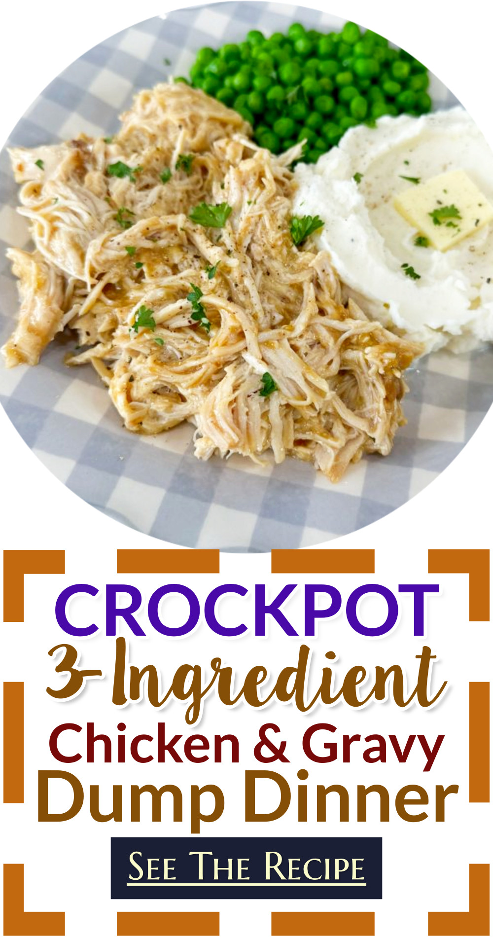 Crockpot 3-Ingredient Shredded Chicken and Gravy Dump Dinner Recipe