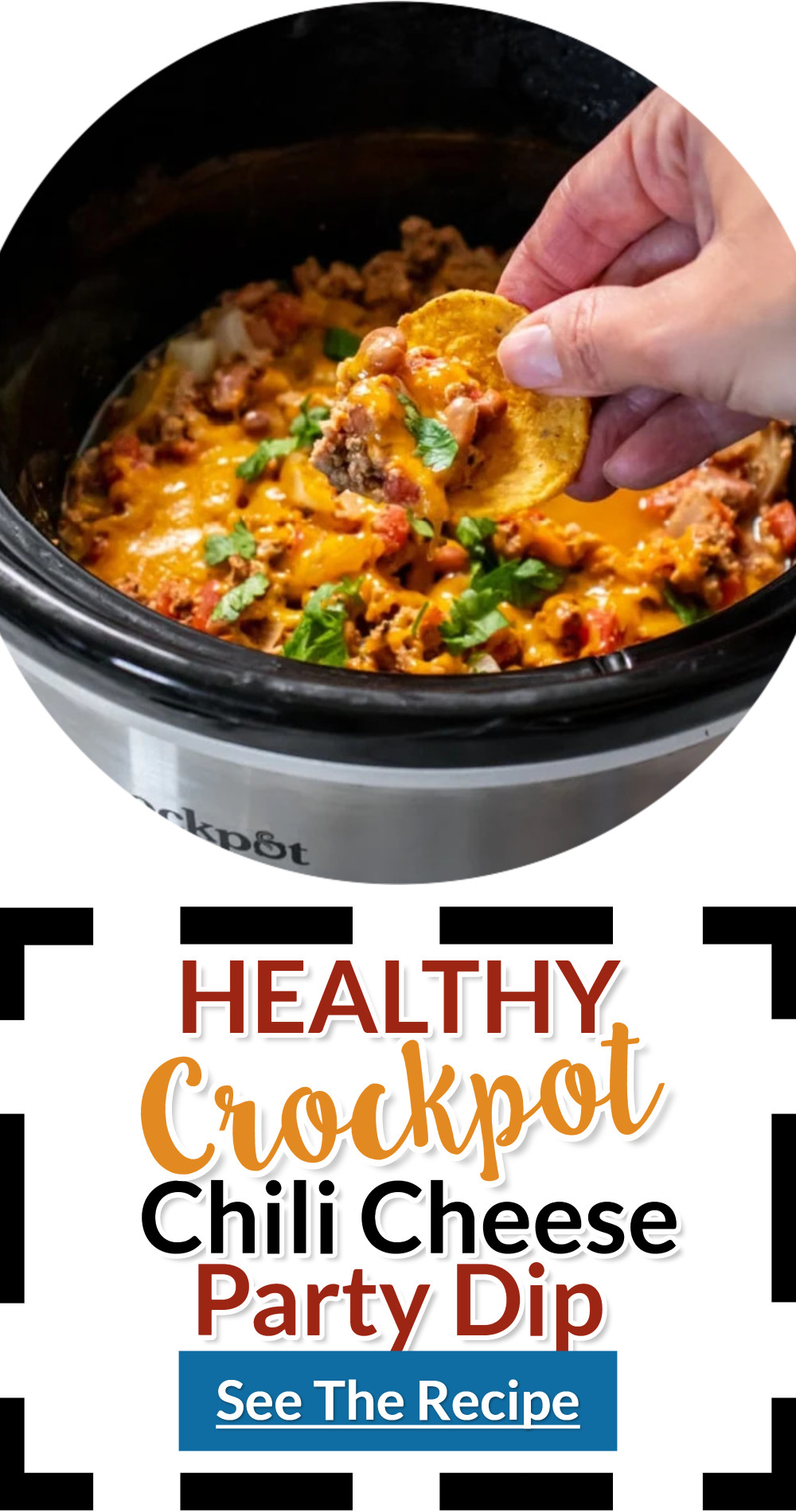Healthy crockpot chili cheese party dip recipes easy snacks, small bites, finger foods and hot appetizers for a crowd