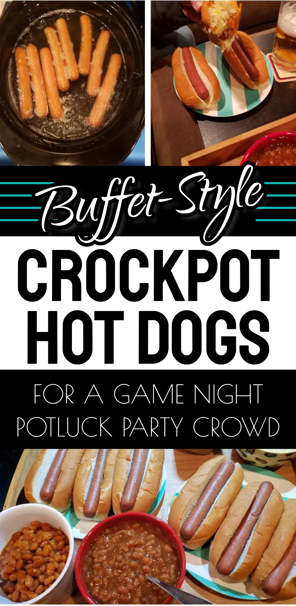 Buffet Style Crockpot Hot Dogs For a Game Night Potluck Party Crowd