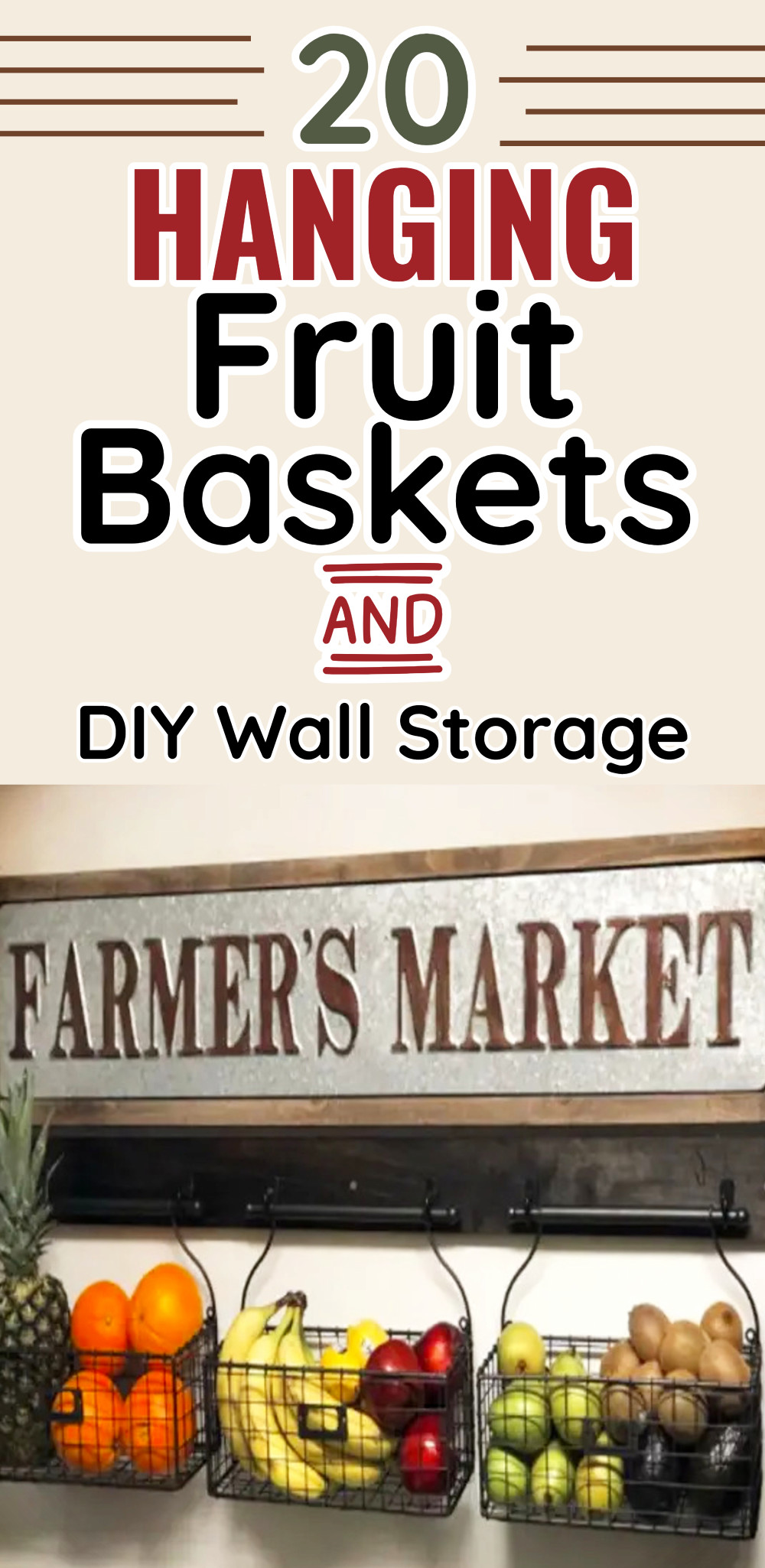 20 Hanging fruit baskets and DIY wall storage