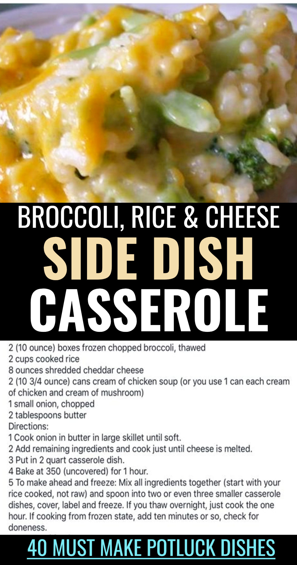 broccoli rice cheese side dish casserole - 40 must make potluck dishes