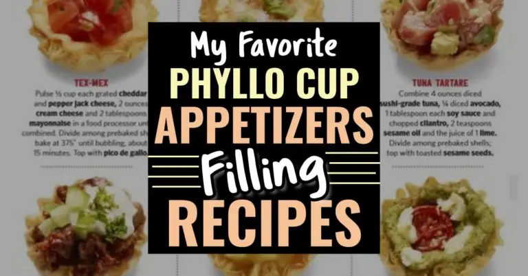 Phyllo Cup Appetizers – My Favorite Appetizer Bites Recipes You Gotta Try