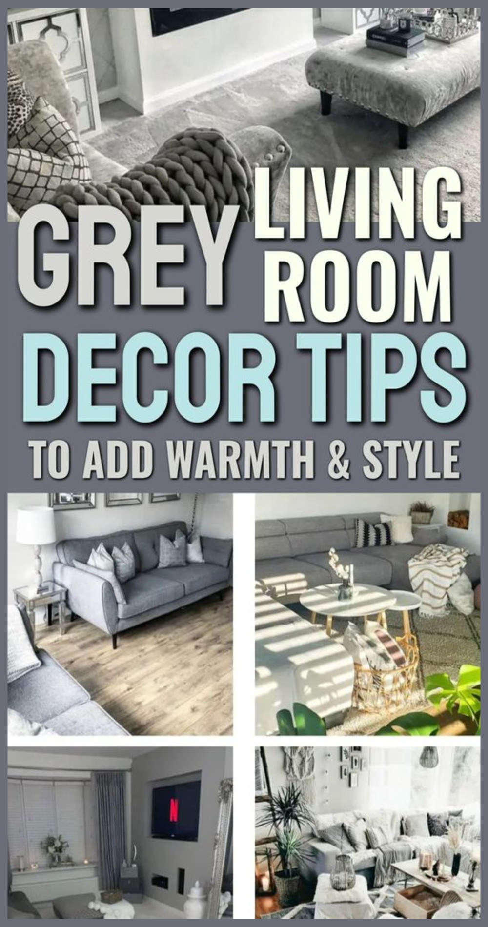 Grey living room decor tips to add warmth and style