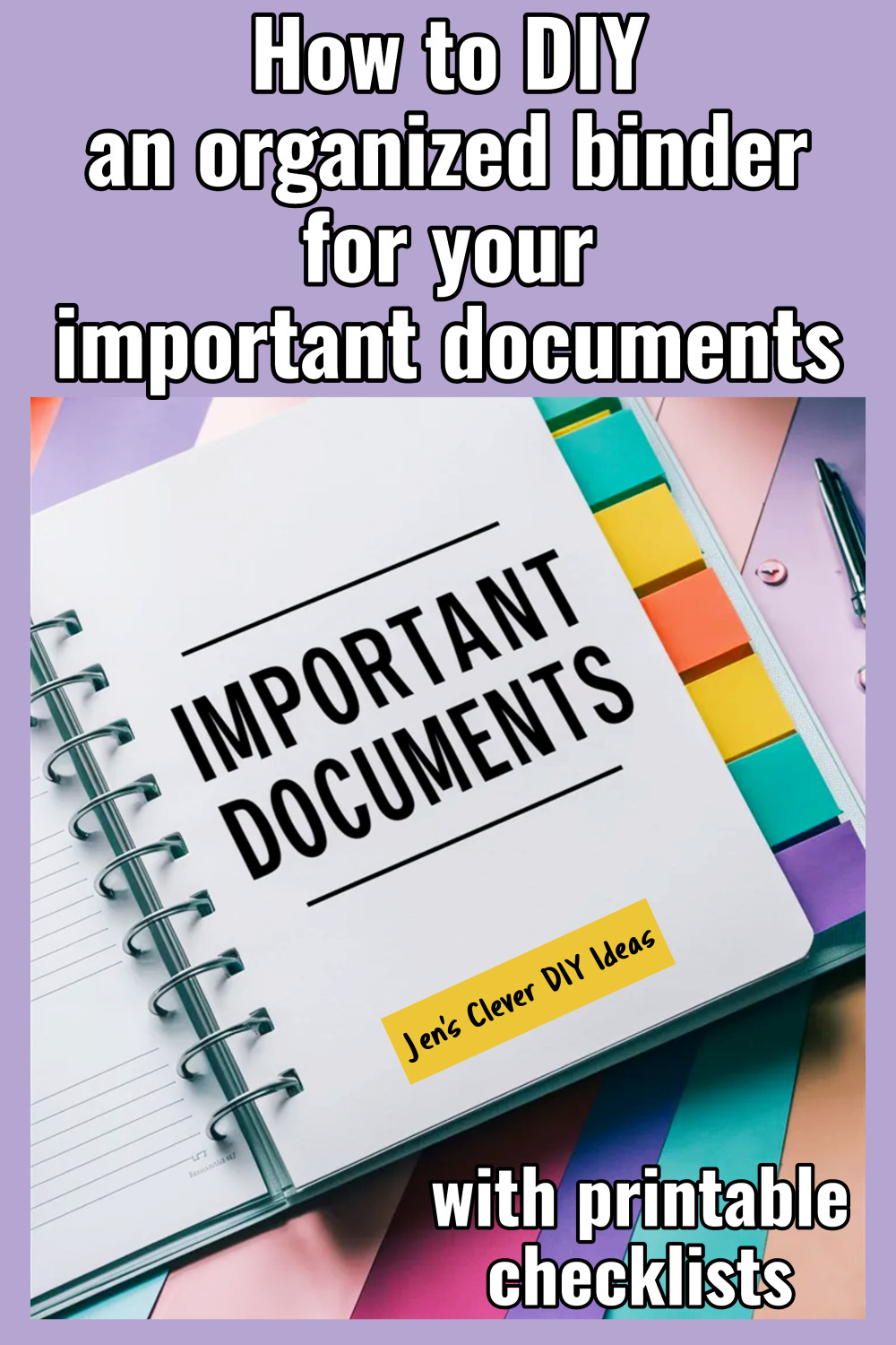 How to DIY an organized binder for your important documents with printable checklists