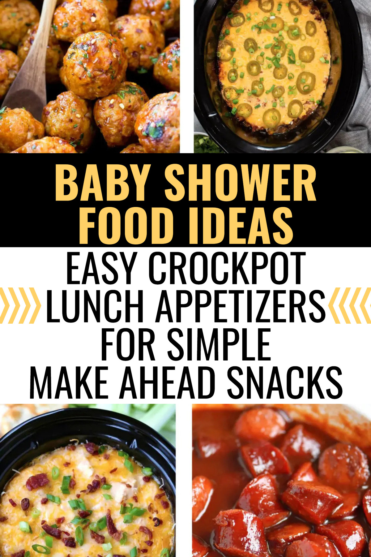 Baby shower food ideas easy crockpot appetizers for simple make ahead snacks