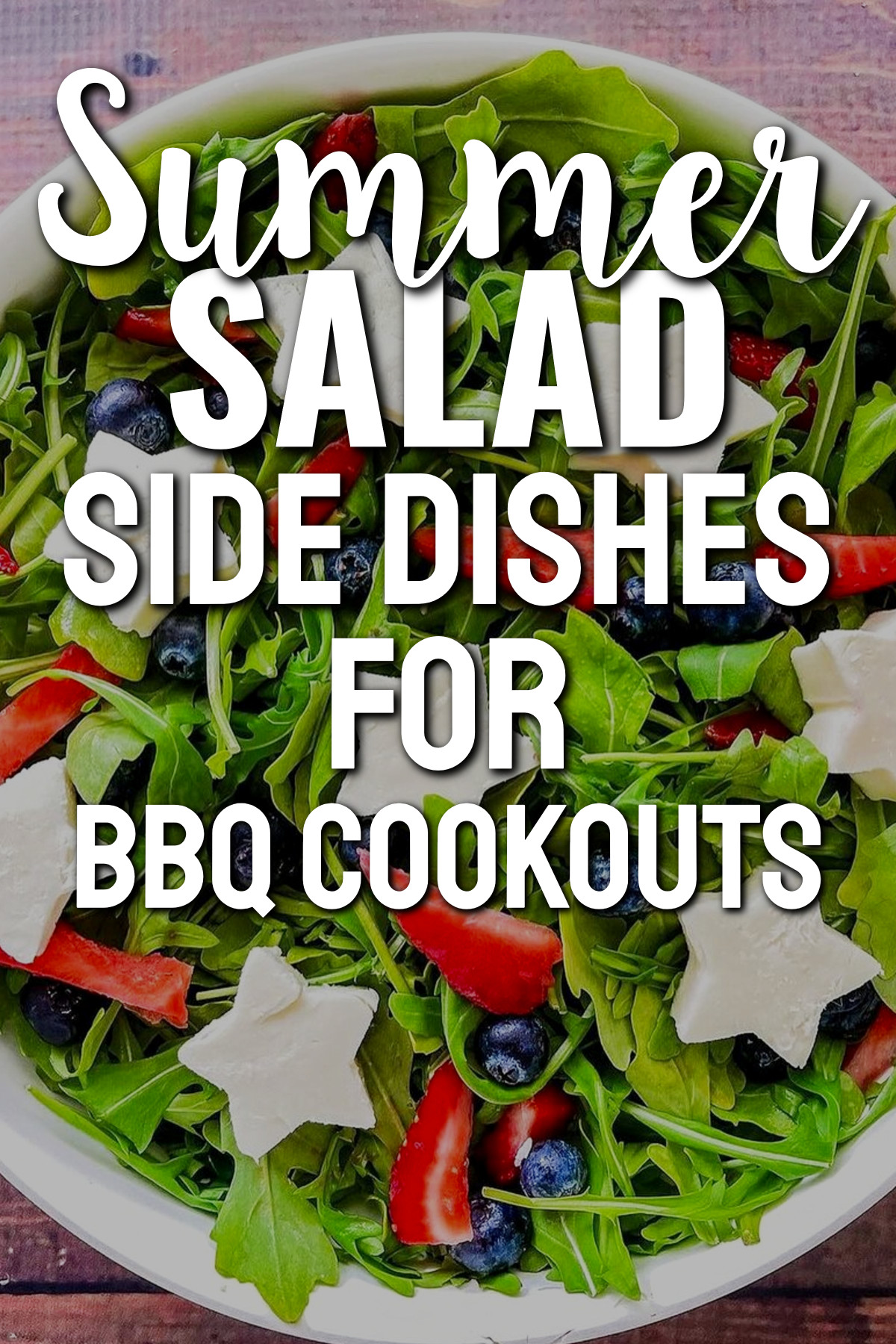 Summer Salad Sides Dishes For Cookouts