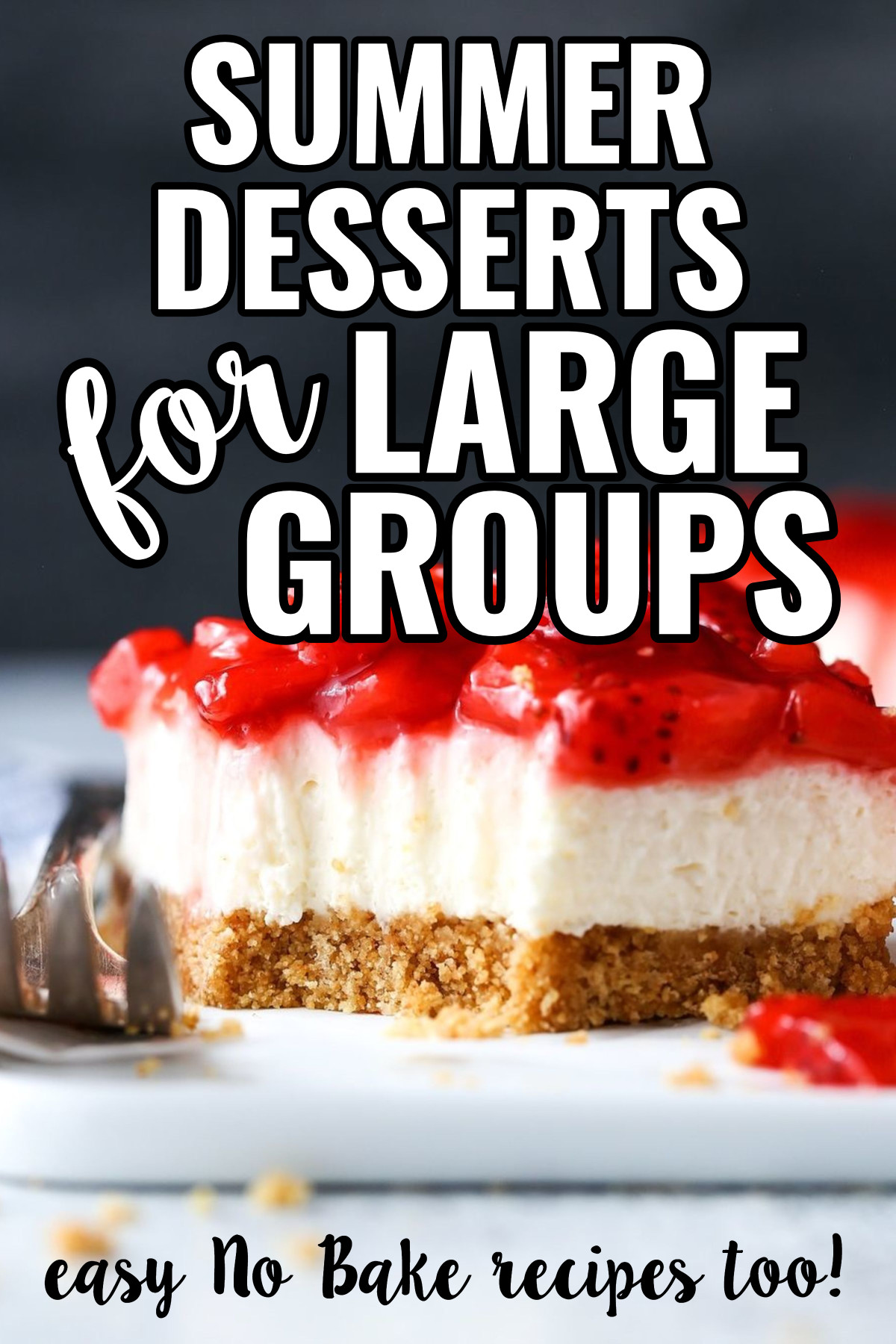 Summer Desserts For Large Groups
