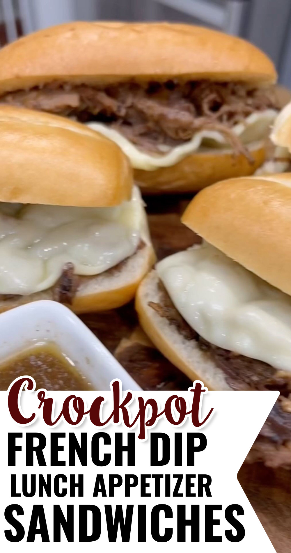 Crockpot French Dip lunch appetizer sandwiches