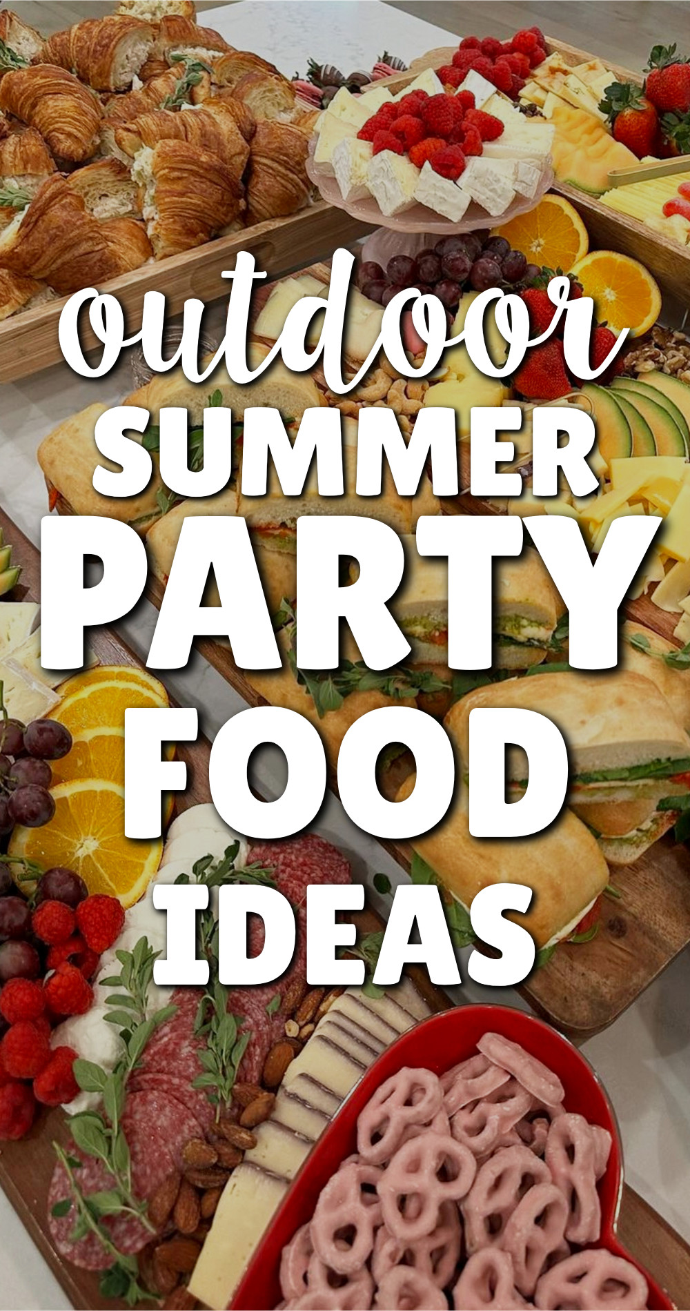 outdoor summer party food ideas