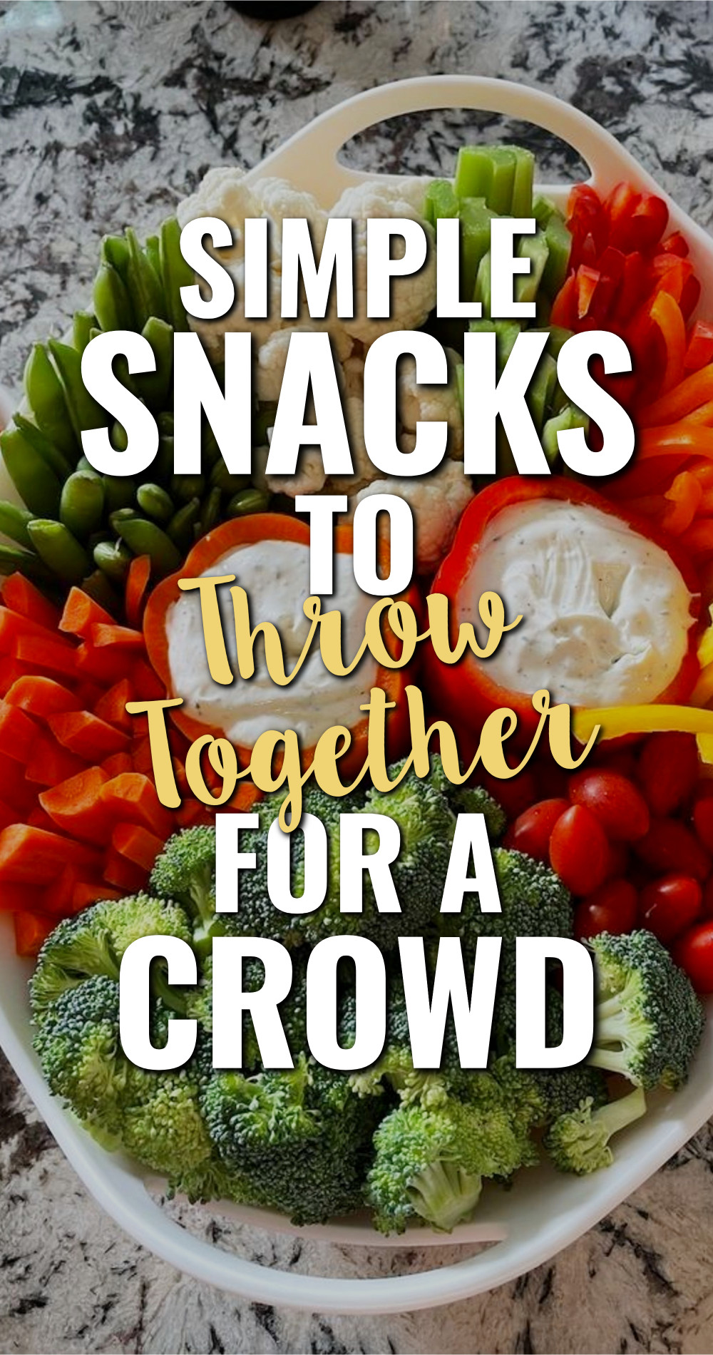 Simple snacks to throw together for a crowd
