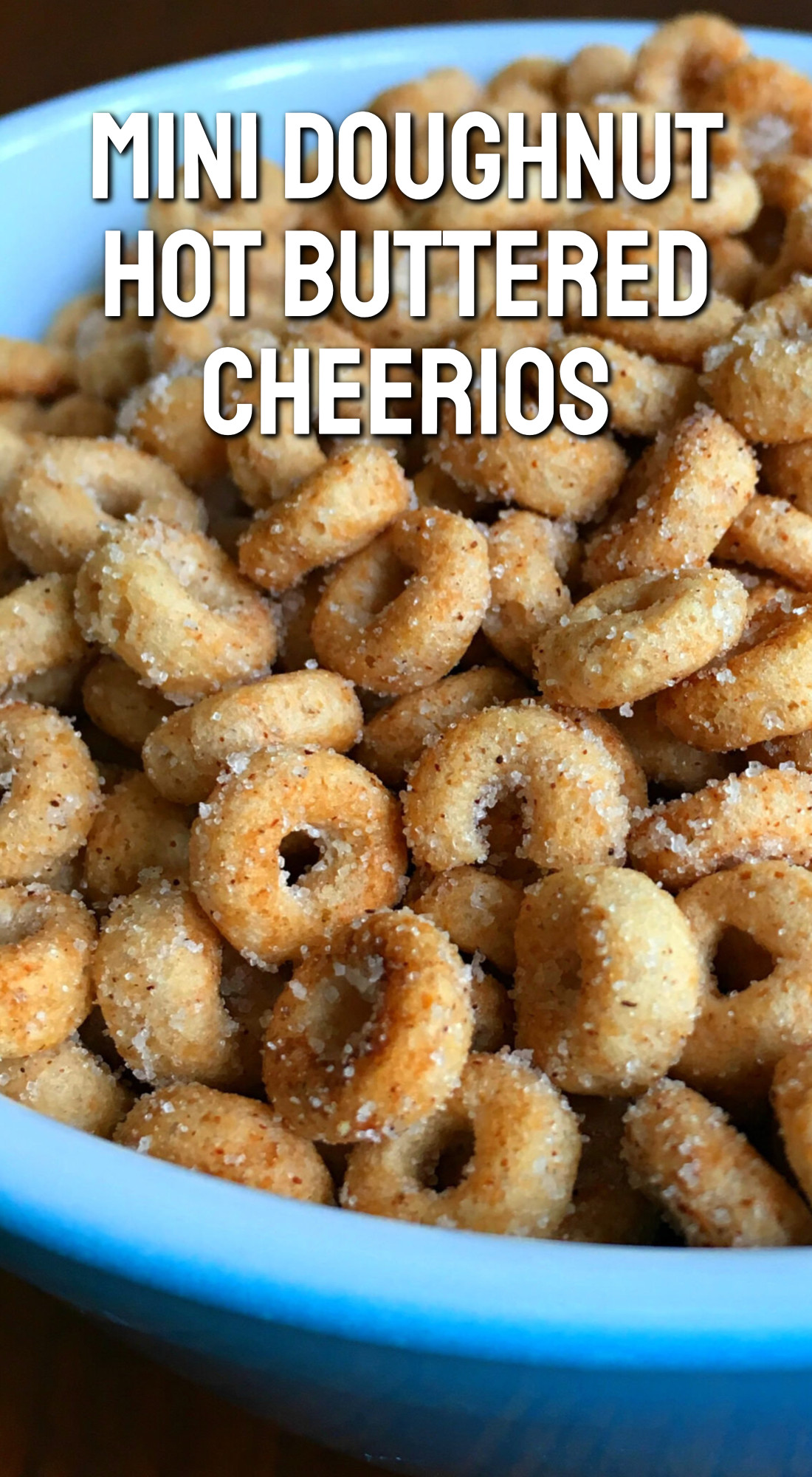 Mini Doughnut Hot Buttered Cheerios