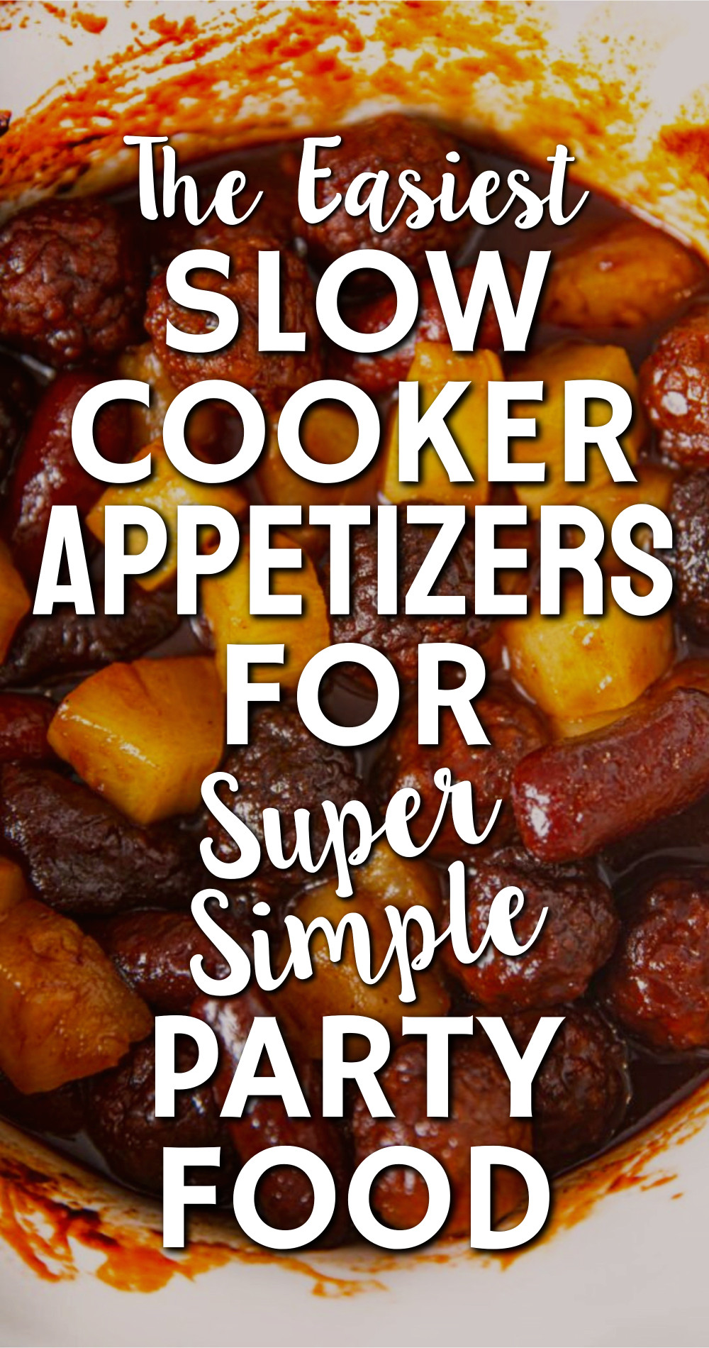 The easiest slow cooker appetizers for super simple party food