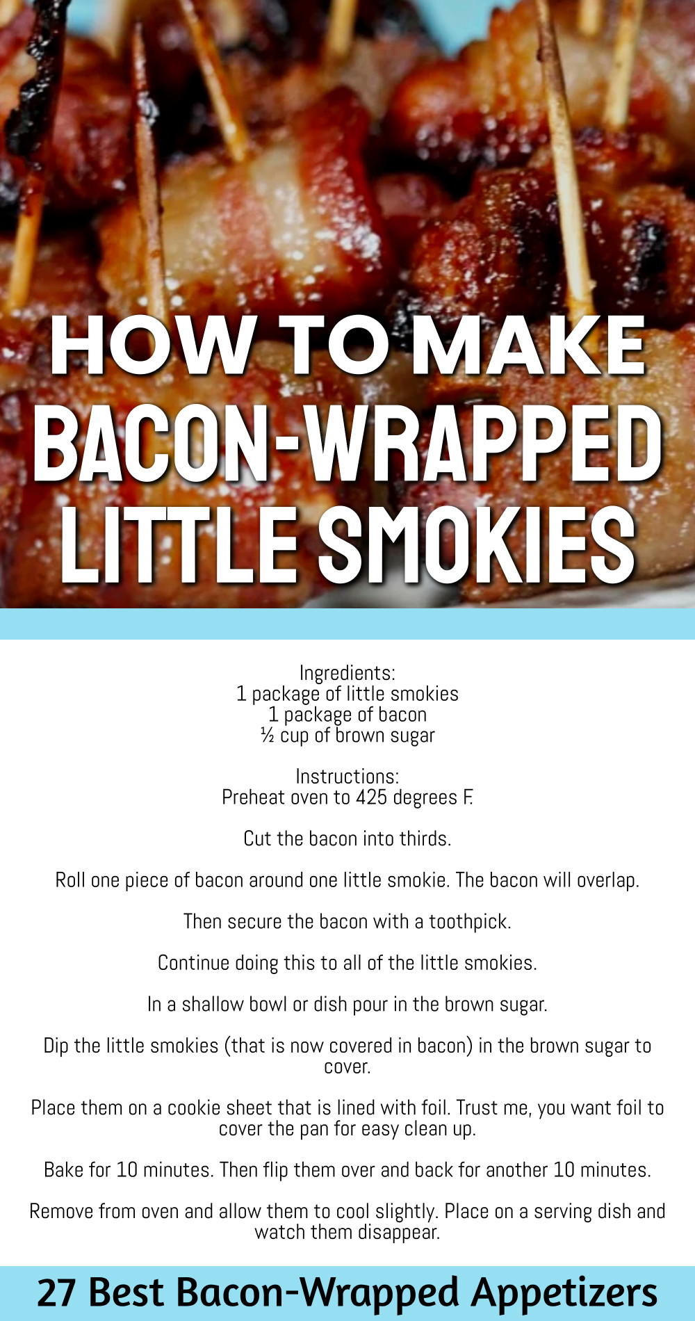 How to make bacon-wrapped little smokies appetizers