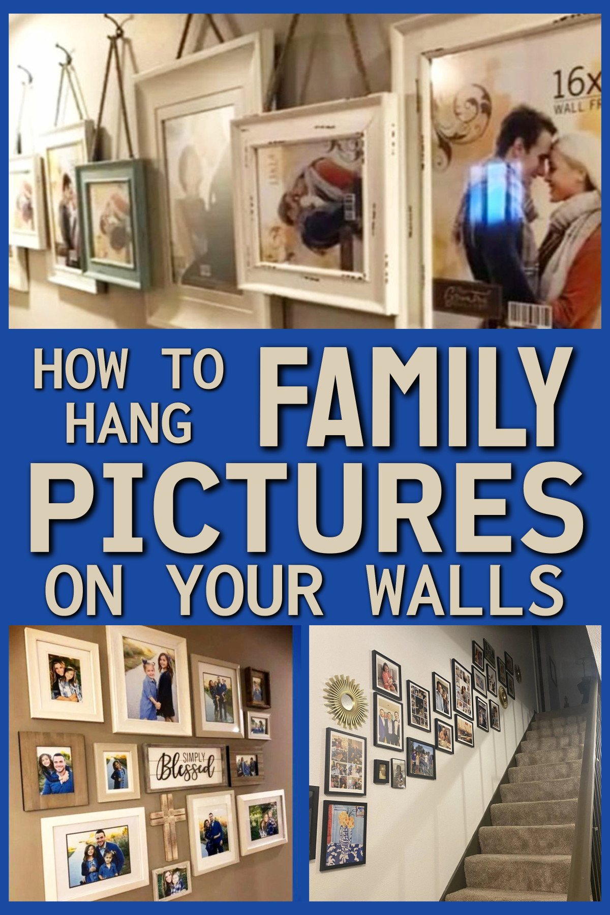 How to hang family pictures on your wall