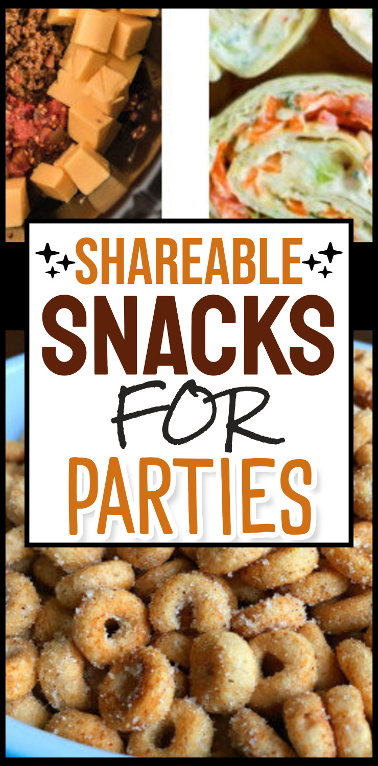 Easy Shareable Snacks For Parties