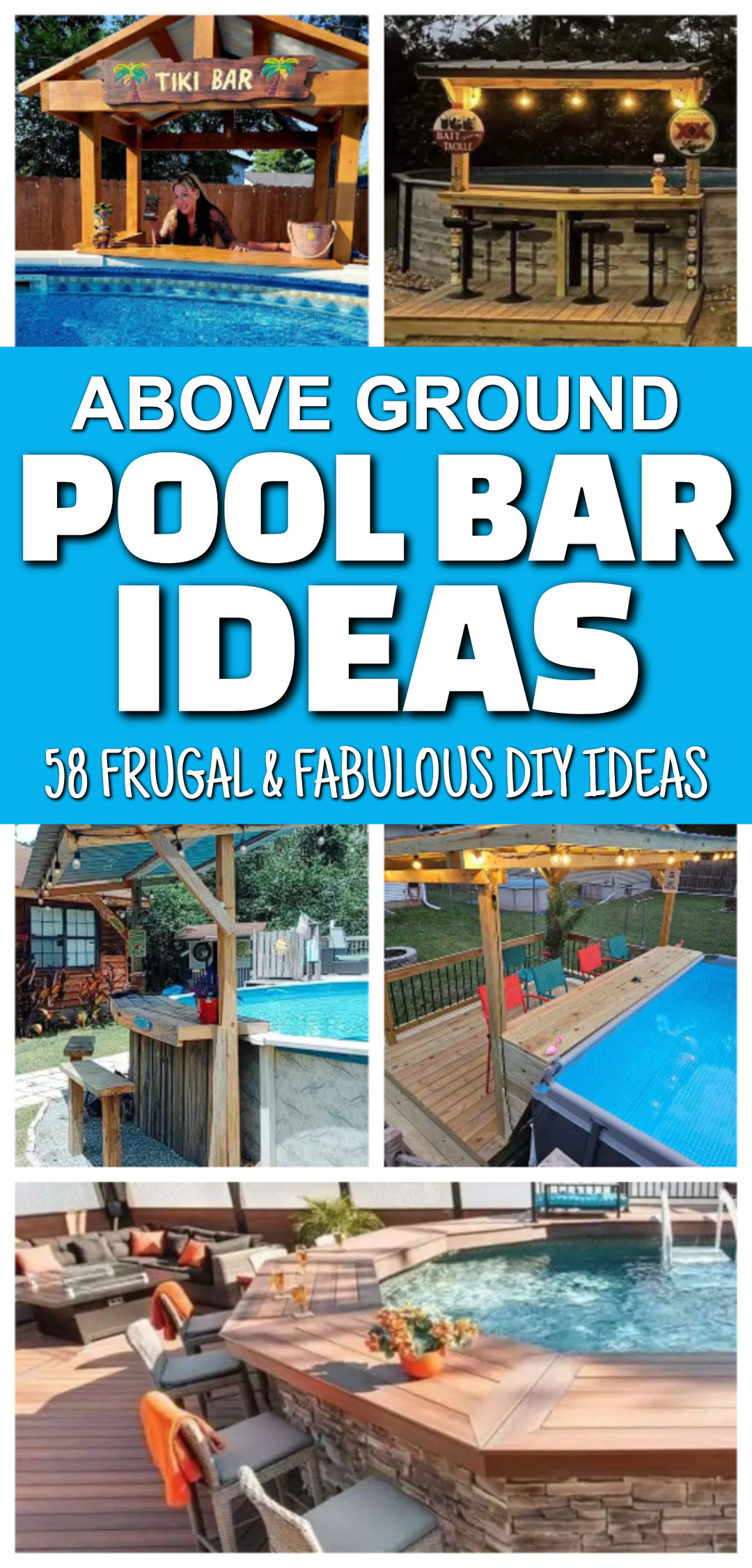 Above Ground Pool Bar Ideas - 58 Frugal and Fabulous DIY Ideas