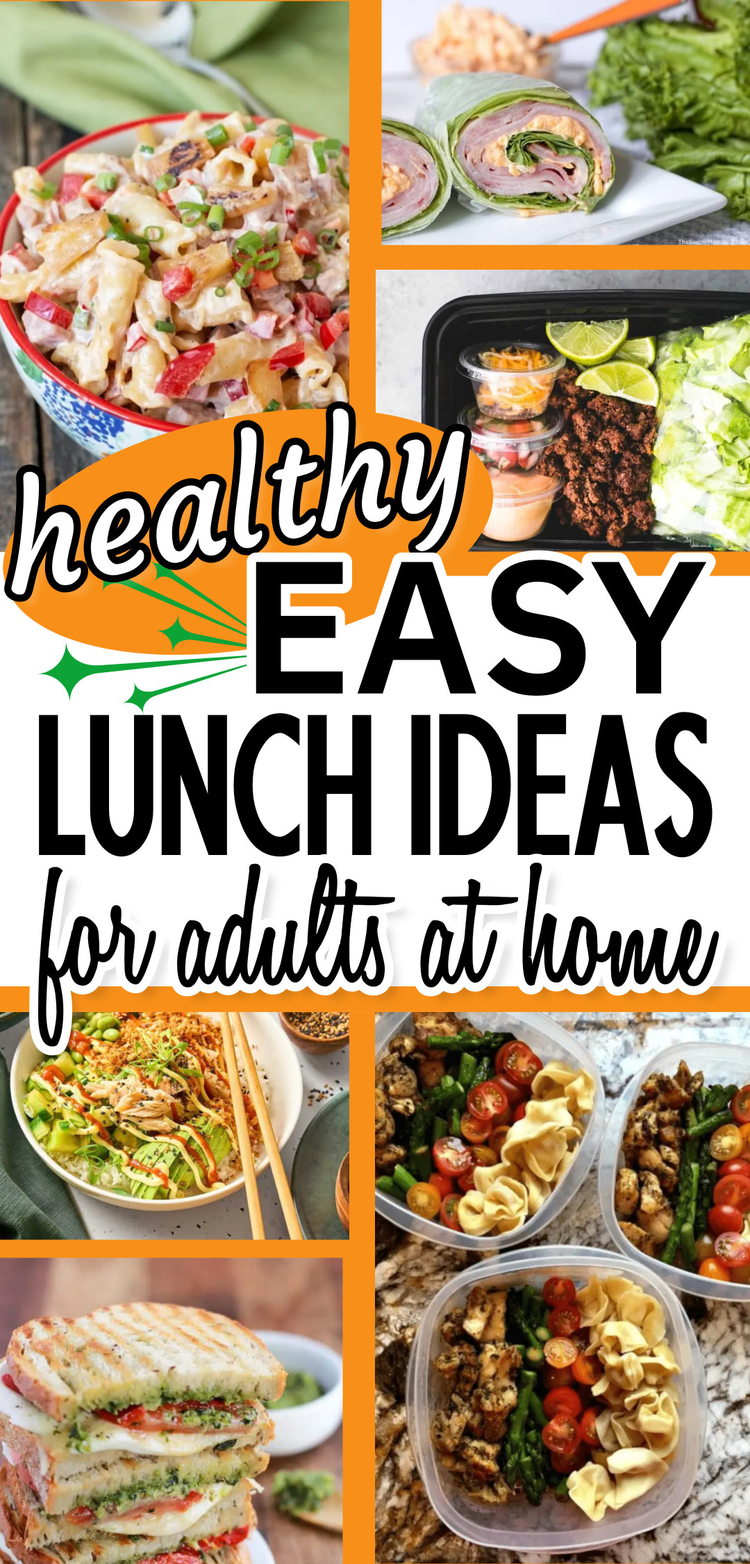Easy At Home Lunch Ideas For Adults Trying To Eat Healthy (but are tired of salads!)