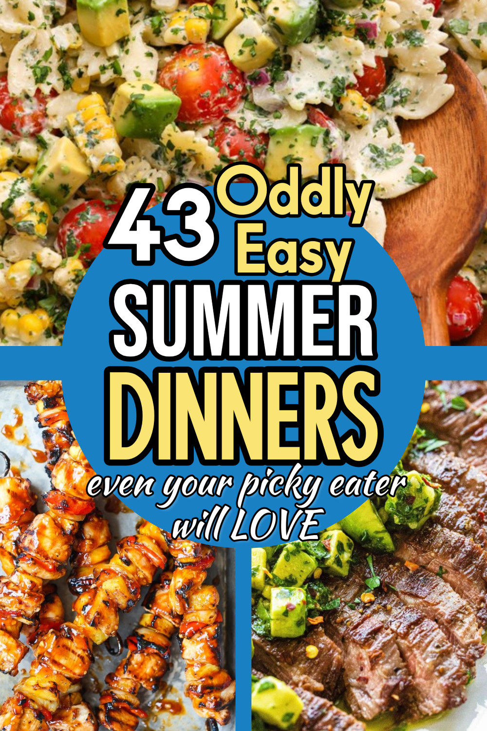 Oddly Easy Summer Dinner Ideas
